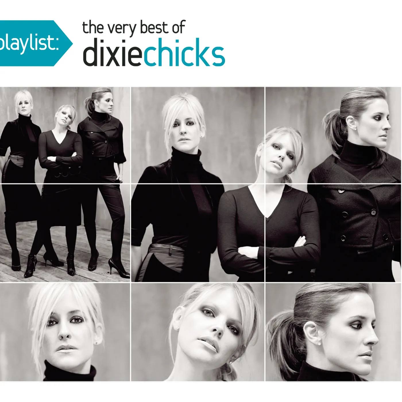 PLAYLIST: VERY BEST OF The Chicks CD