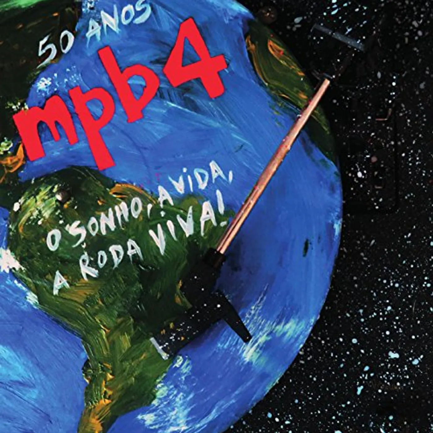 MPB4 50 ANOS: O SONHO A VIDA A RODA VIVA CD