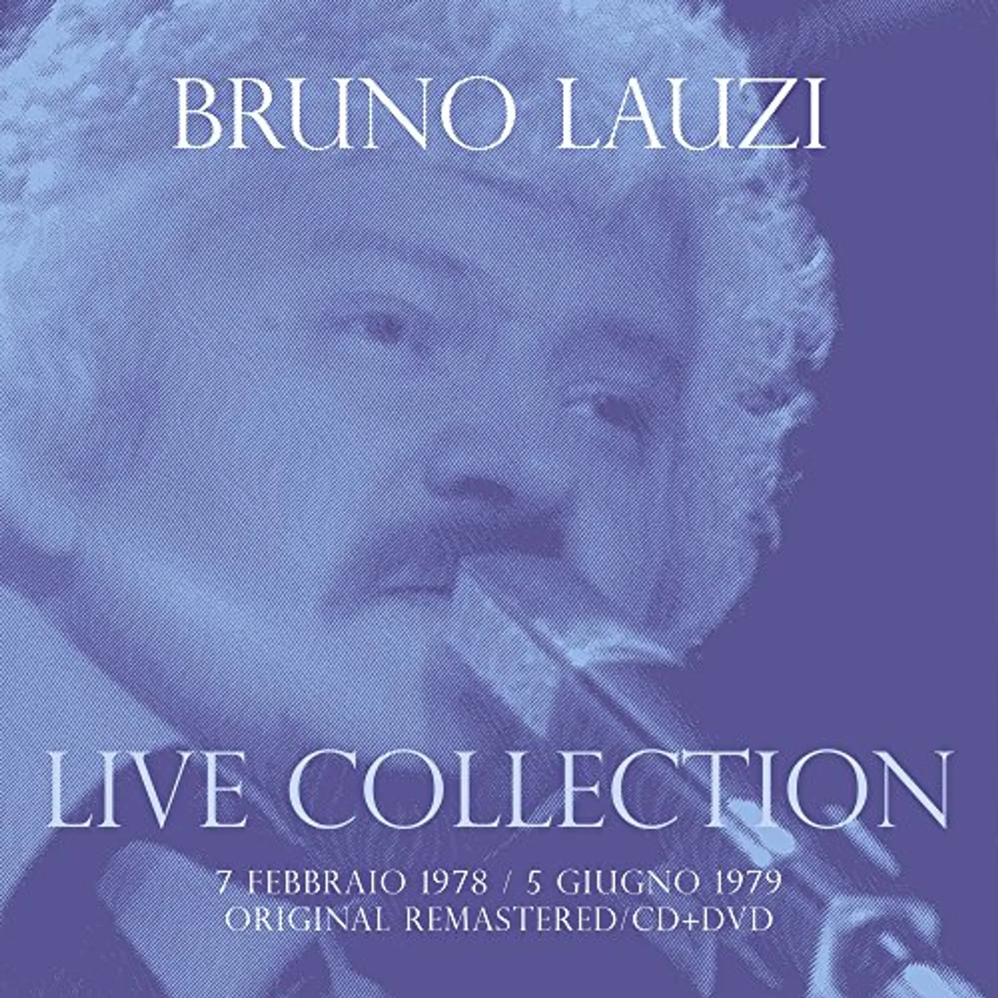 Bruno Lauzi LIVE COLLECTION: 7 FEBBRAIO 1978-5 GIUGNO 1979 CD