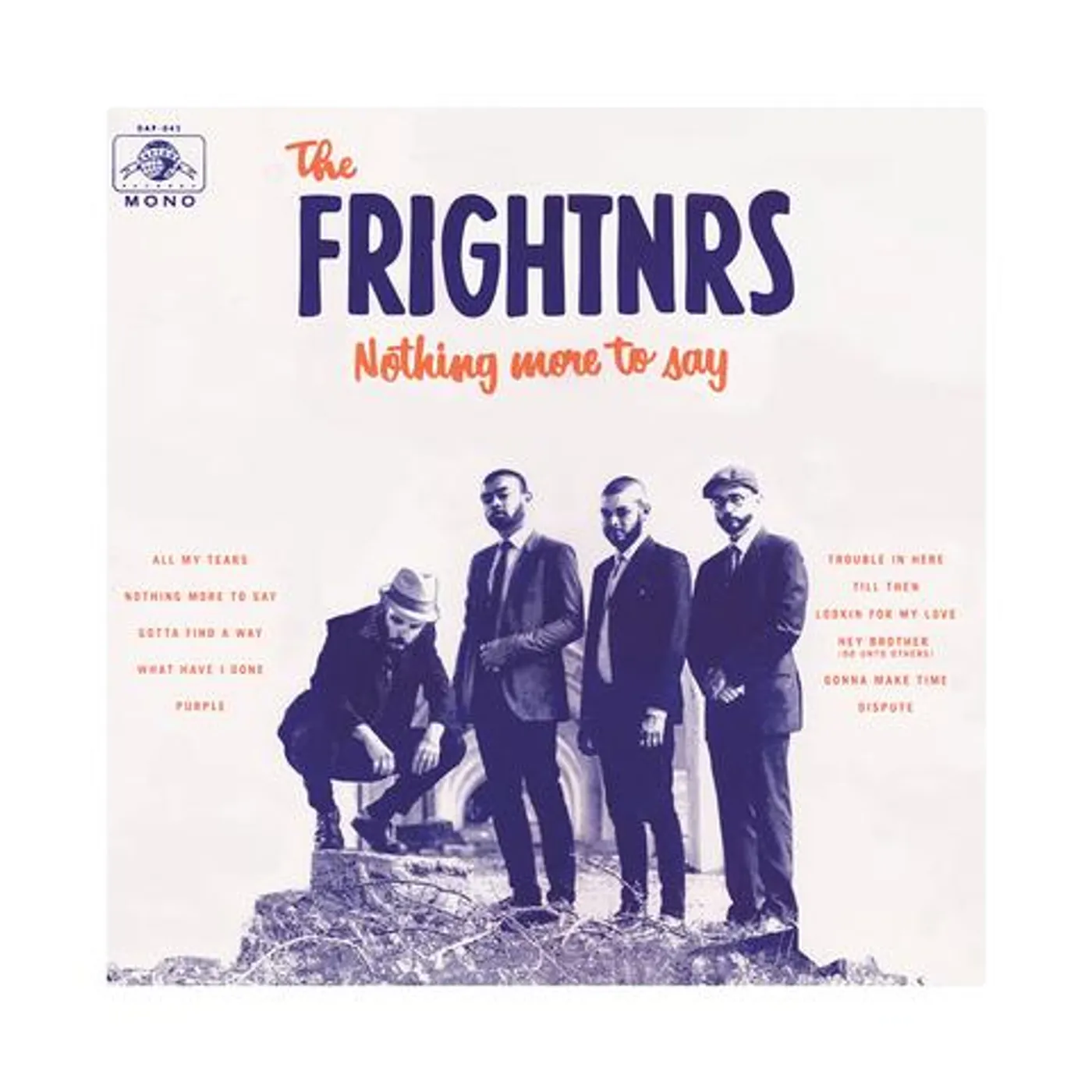 The Frightnrs NOTHING MORE TO SAY CD