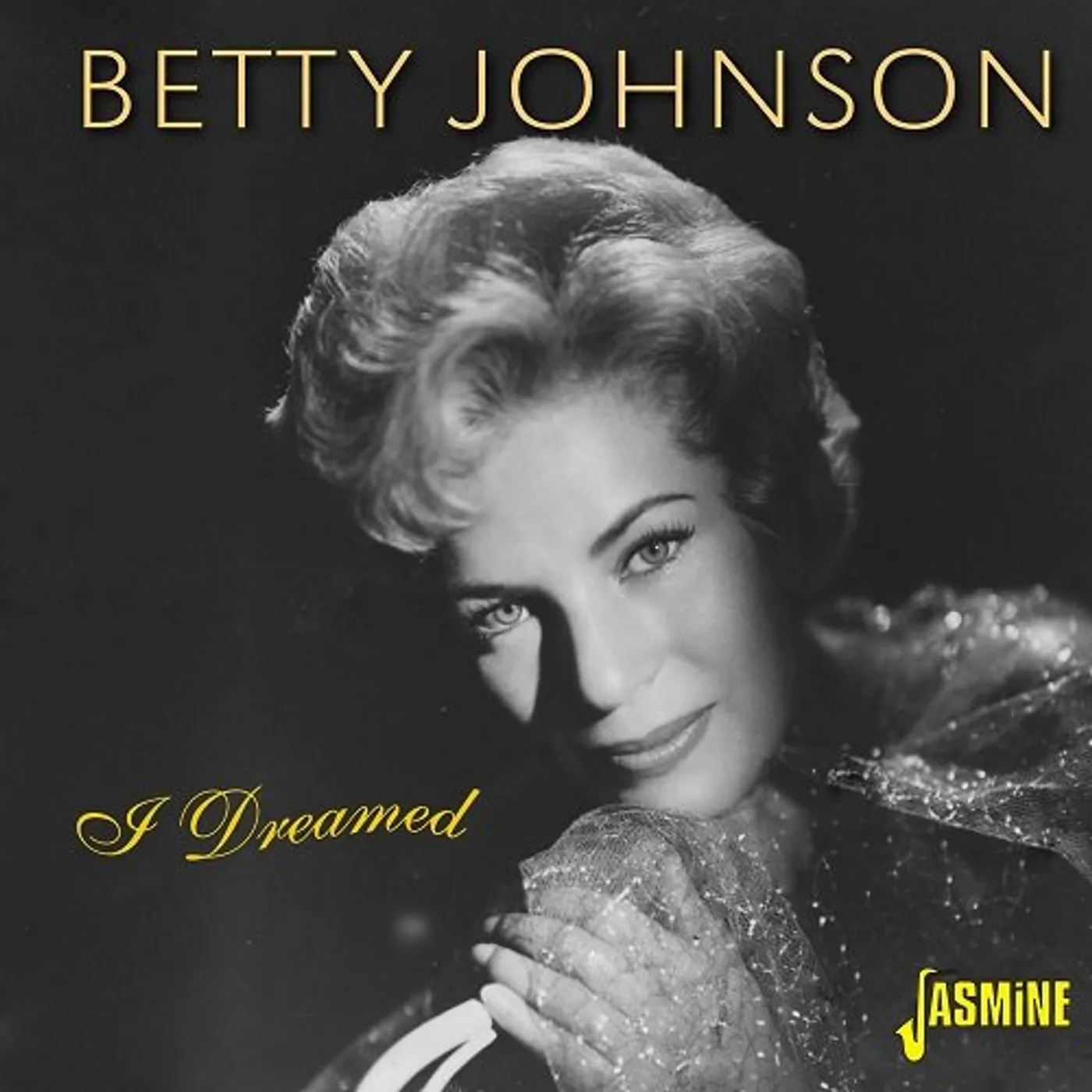 Betty Johnson I DREAMED CD