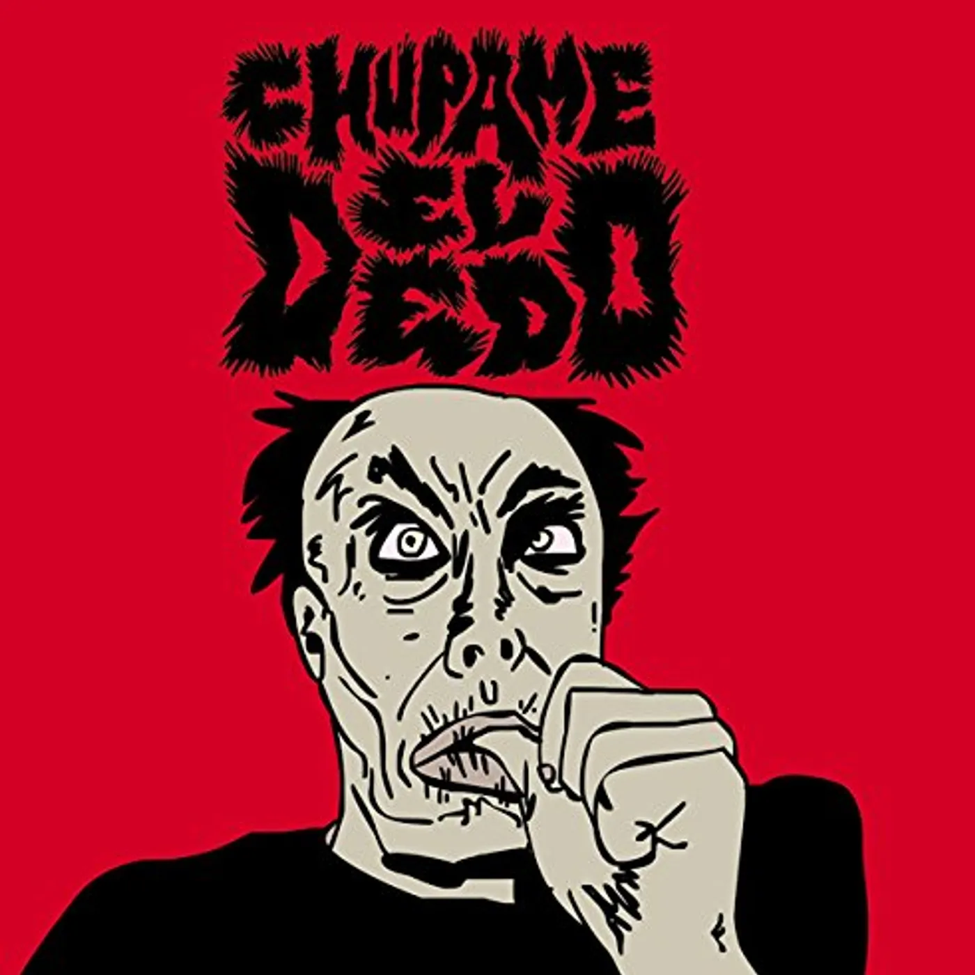 Chupame El Dedo Vinyl Record