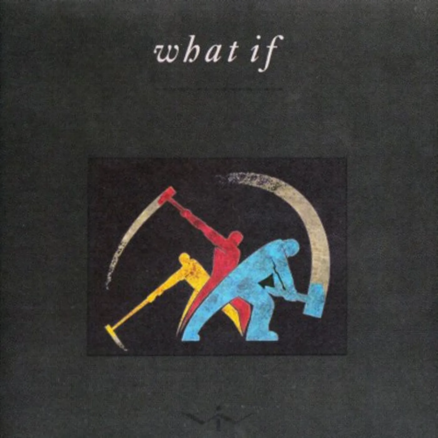 WHAT IF CD