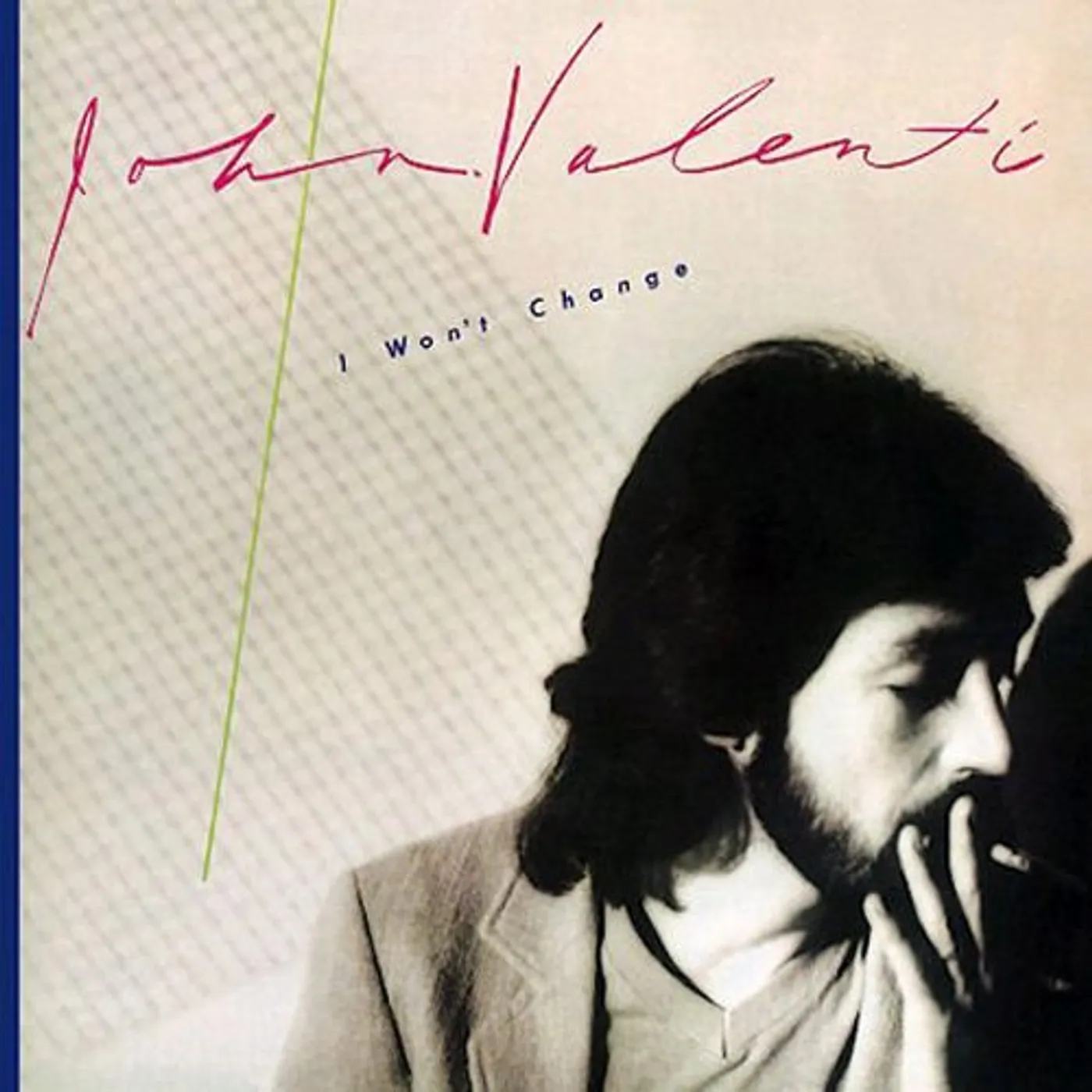 John Valenti I WON'T CHANGE CD