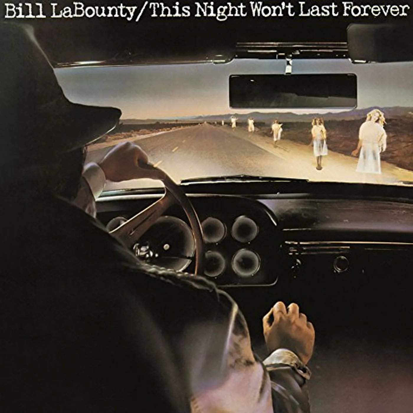 Bill LaBounty THIS NIGHT WON'T LAST FOREVER CD