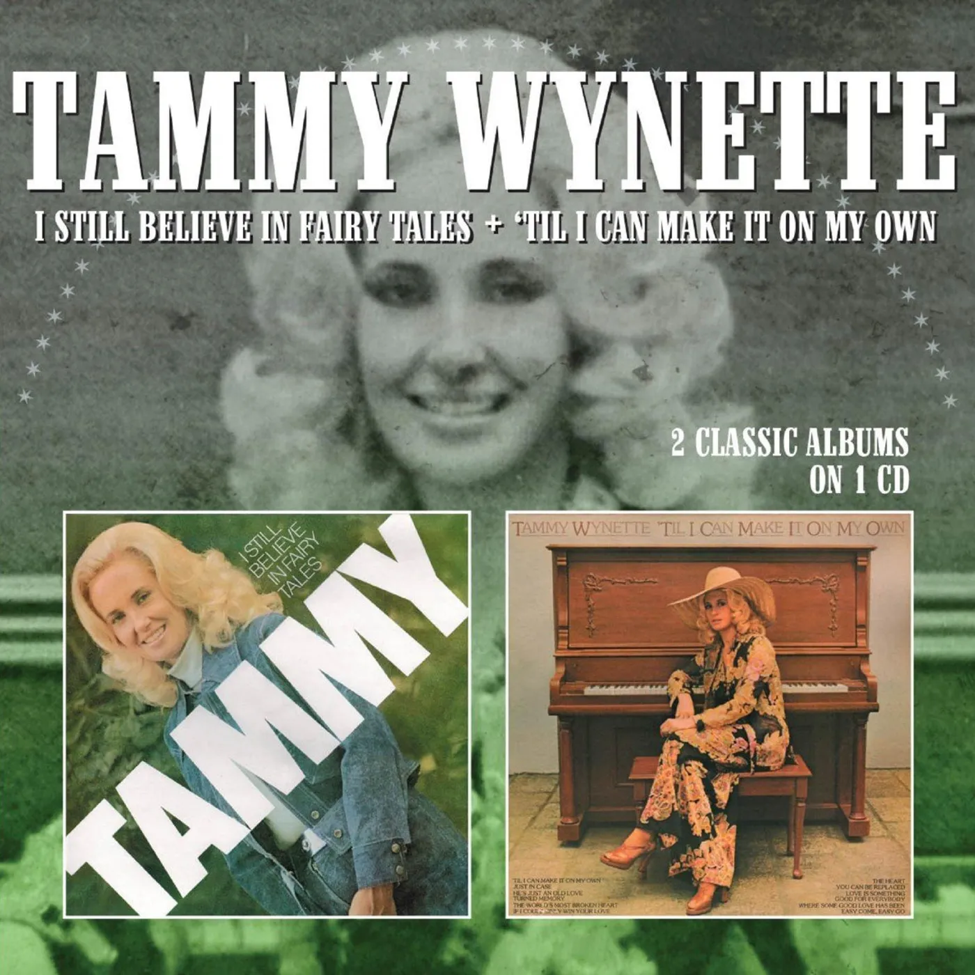 Tammy Wynette I STILL BELIEVE IN FAIRYTALES / TIL I CAN MAKE IT CD