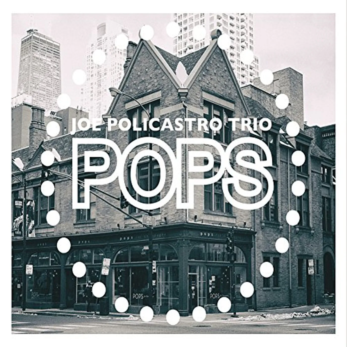 Joe Policastro Trio POPS CD
