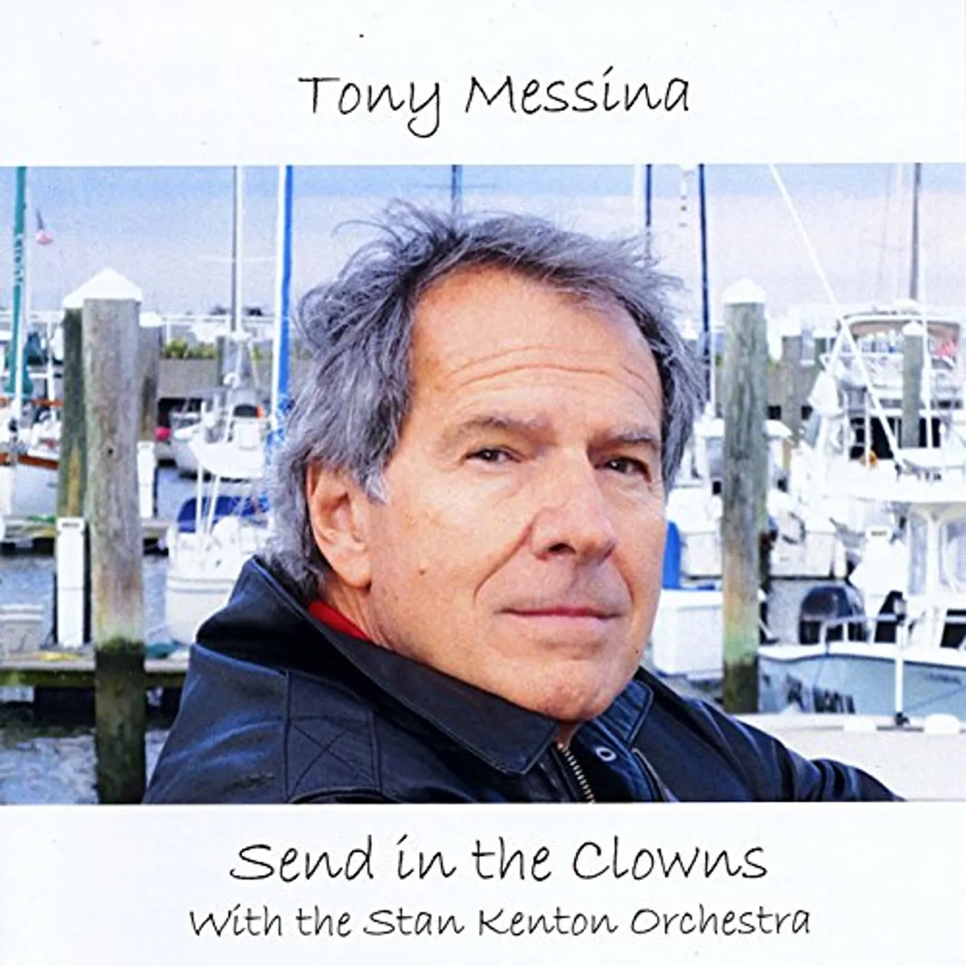 Tony Messina SEND IN THE CLOWNS CD