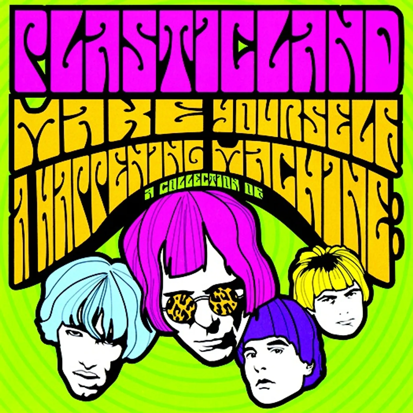 Plasticland MAKE YOURSELF A HAPPENING MACHINE (2016 REISSUE) CD