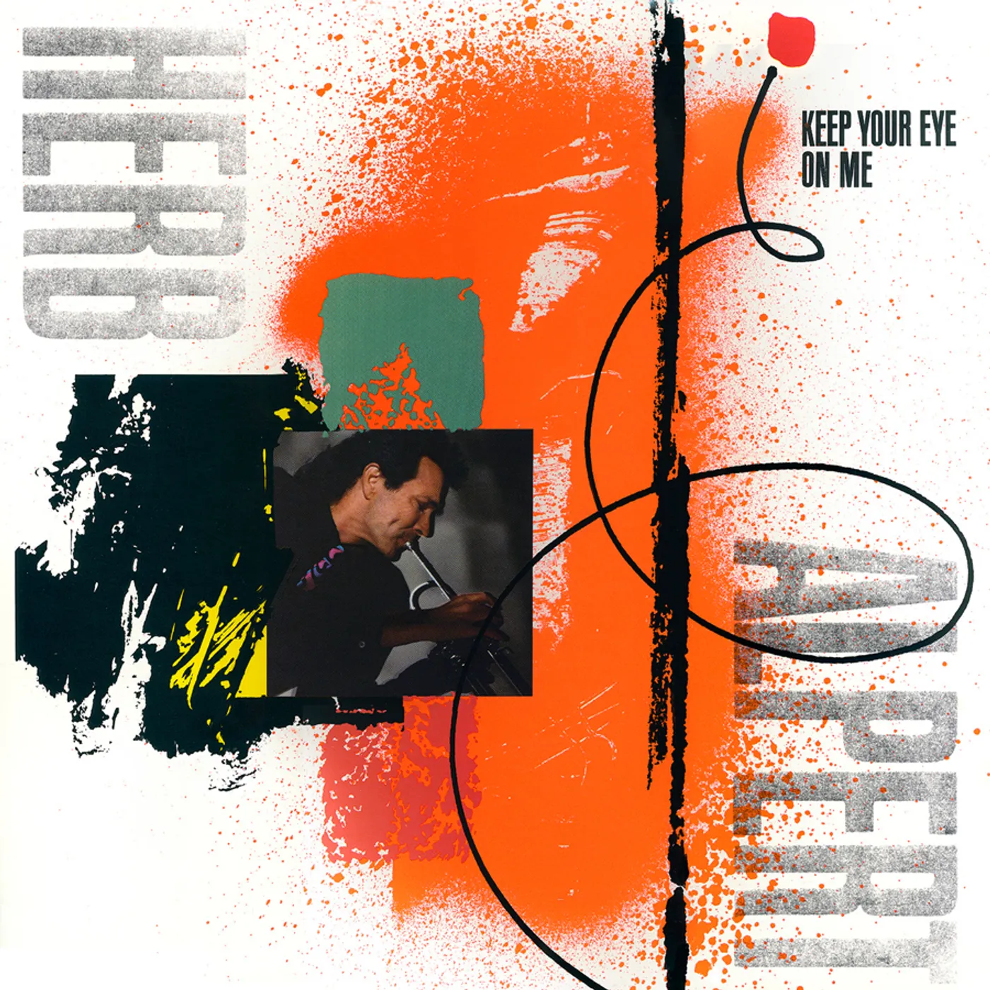 Herb Alpert KEEP YOUR EYE ON ME CD