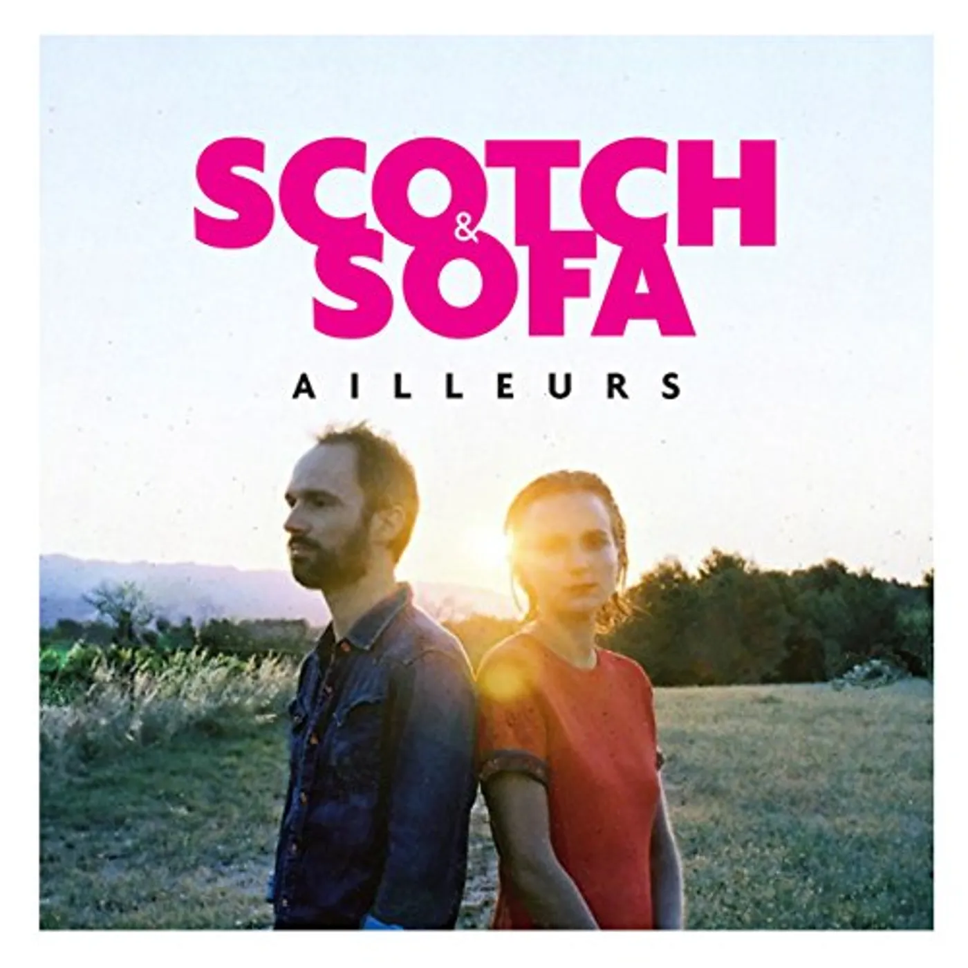 Scotch & Sofa AILLEURS CD