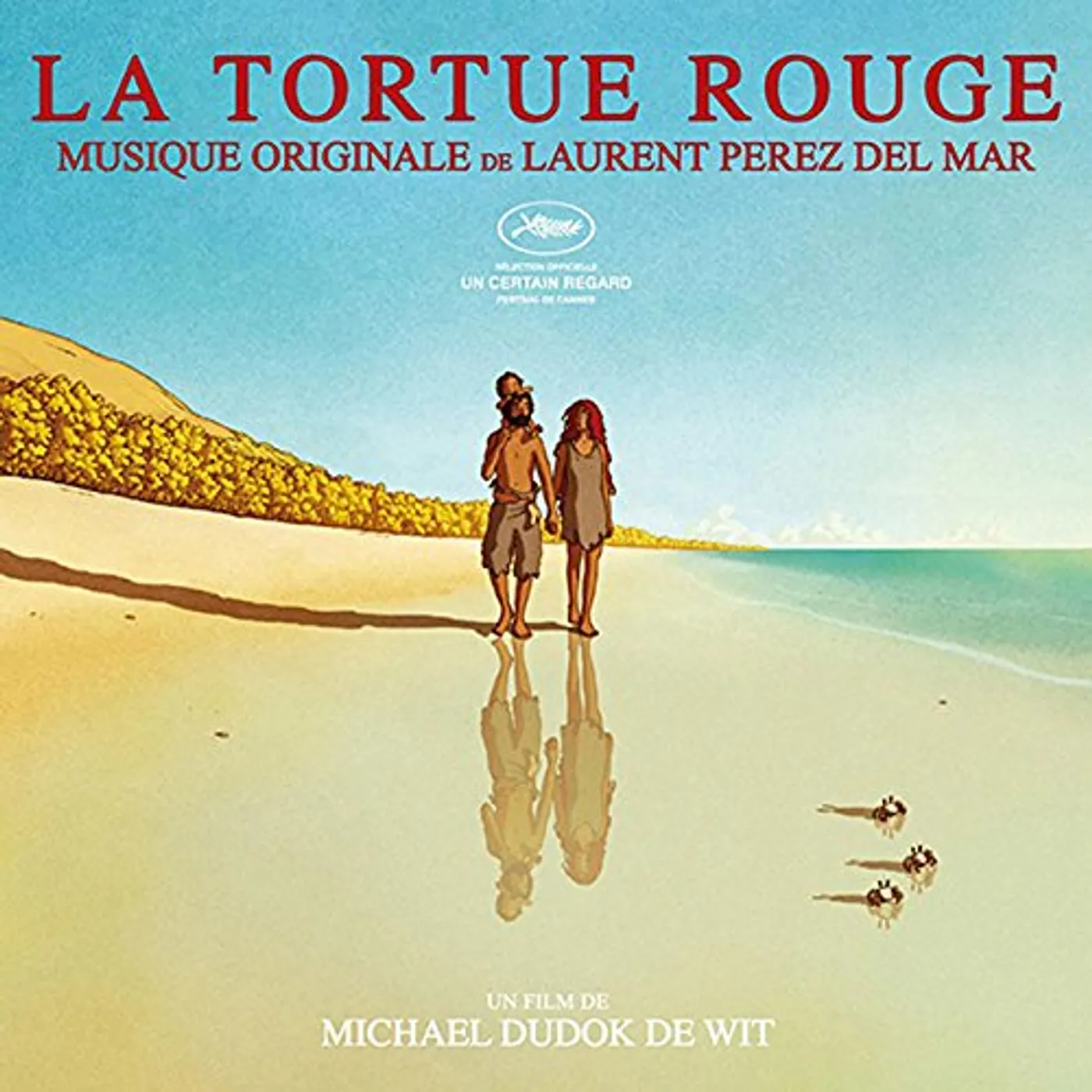 Laurent Perez Del Mar LA TORTUE ROUGE / Original Soundtrack CD