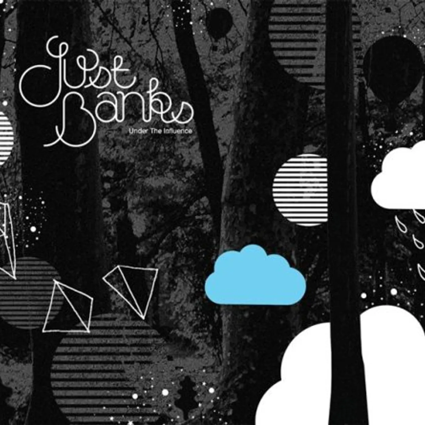 Just Banks UNDER THE INFLUENCE CD