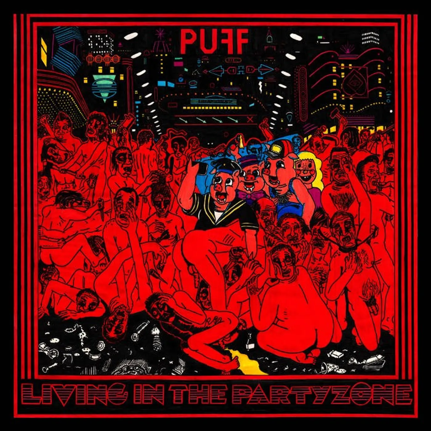 PUFF Living In The Partyzone Vinyl Record