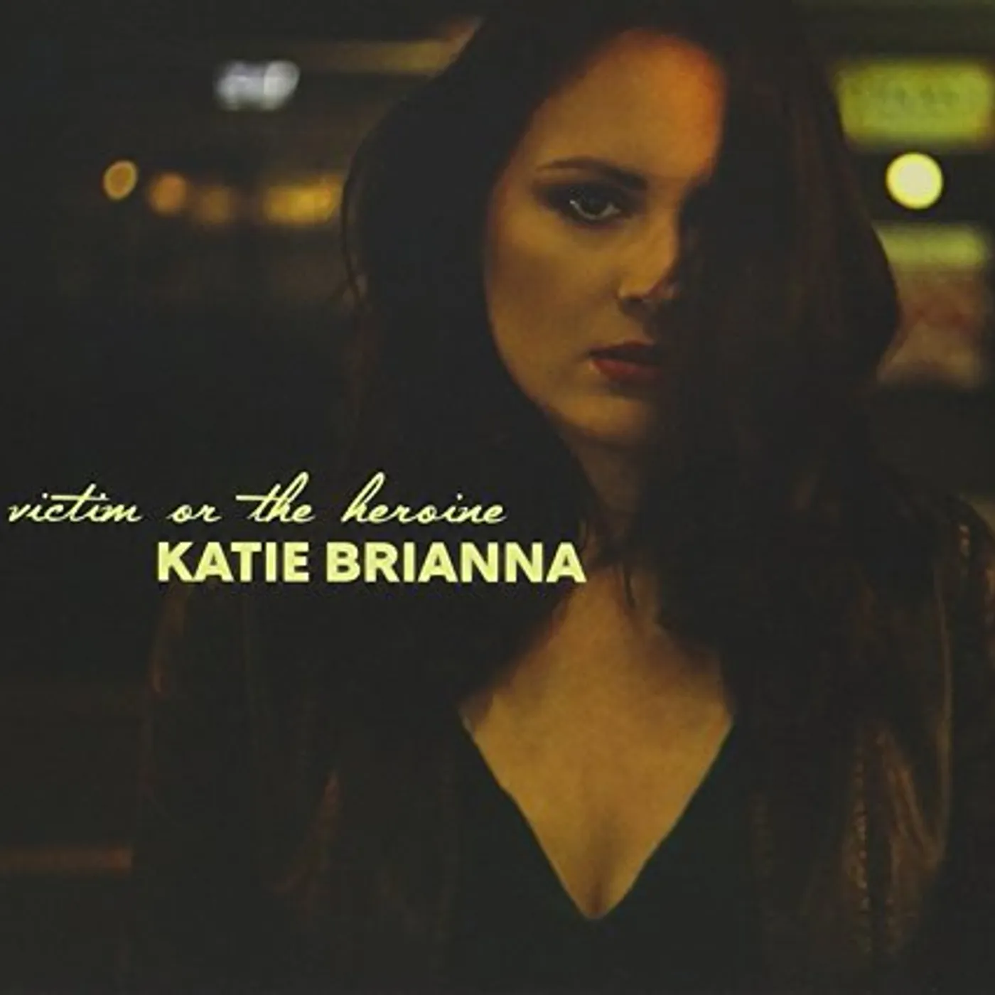 Katie Brianna VICTIM OR THE HEROINE CD
