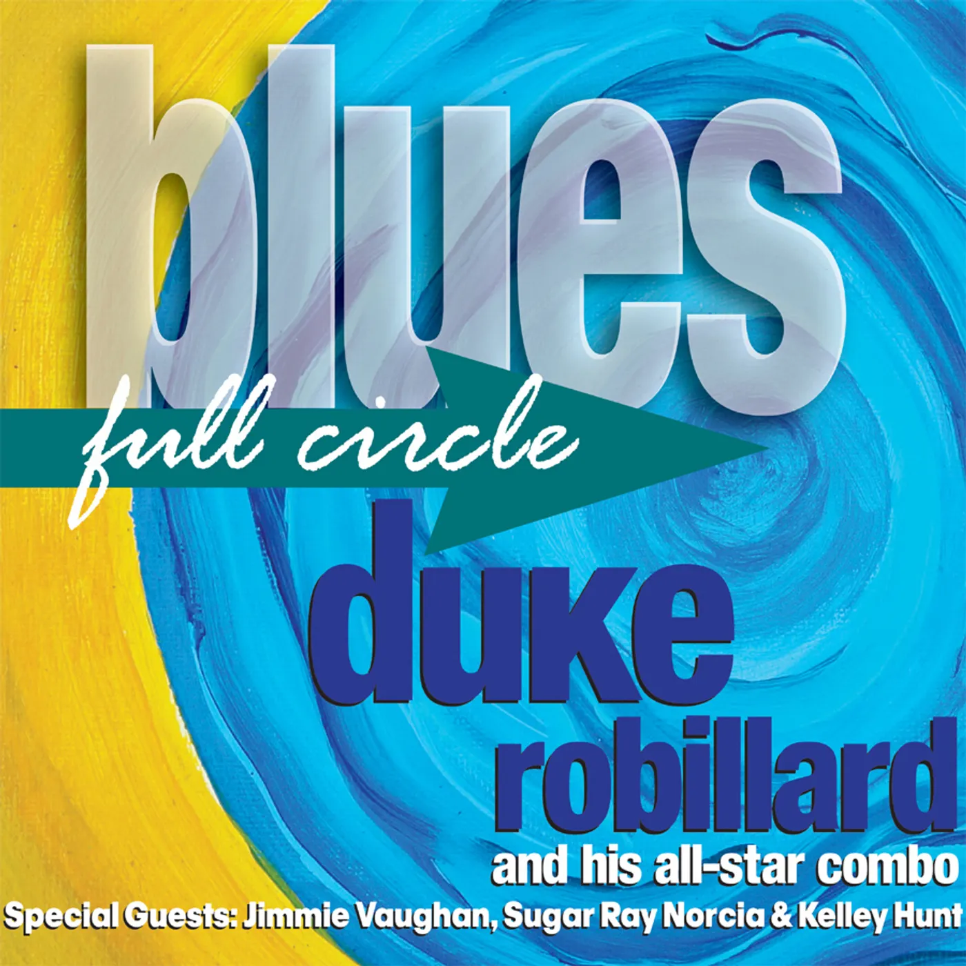 Duke Robillard BLUES FULL CIRCLE CD
