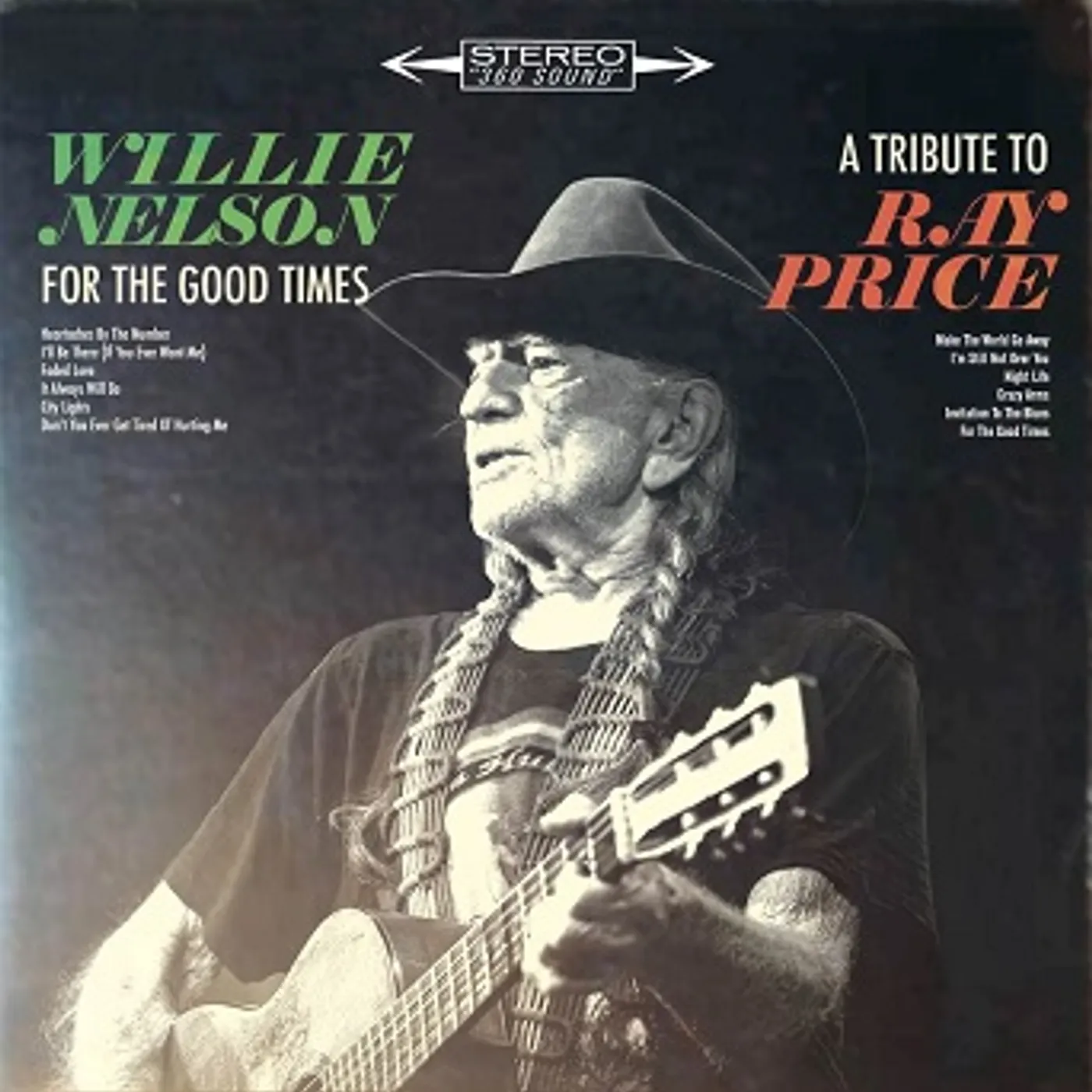 Willie Nelson For the Good Times: A Tribute to Ray Price Vinyl Record