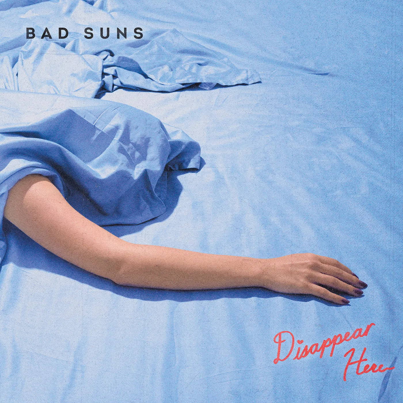 Bad Suns DISAPPEAR HERE CD