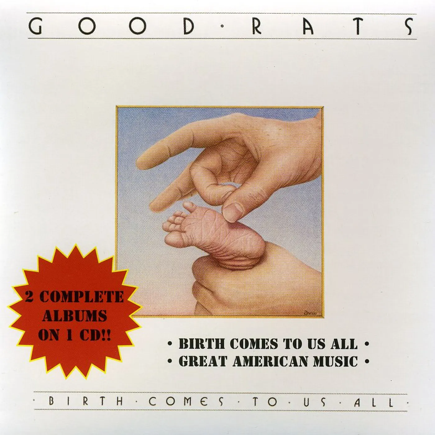 Good Rats BIRTH COMES TO US ALL / GREAT AMERICAN MUSIC CD