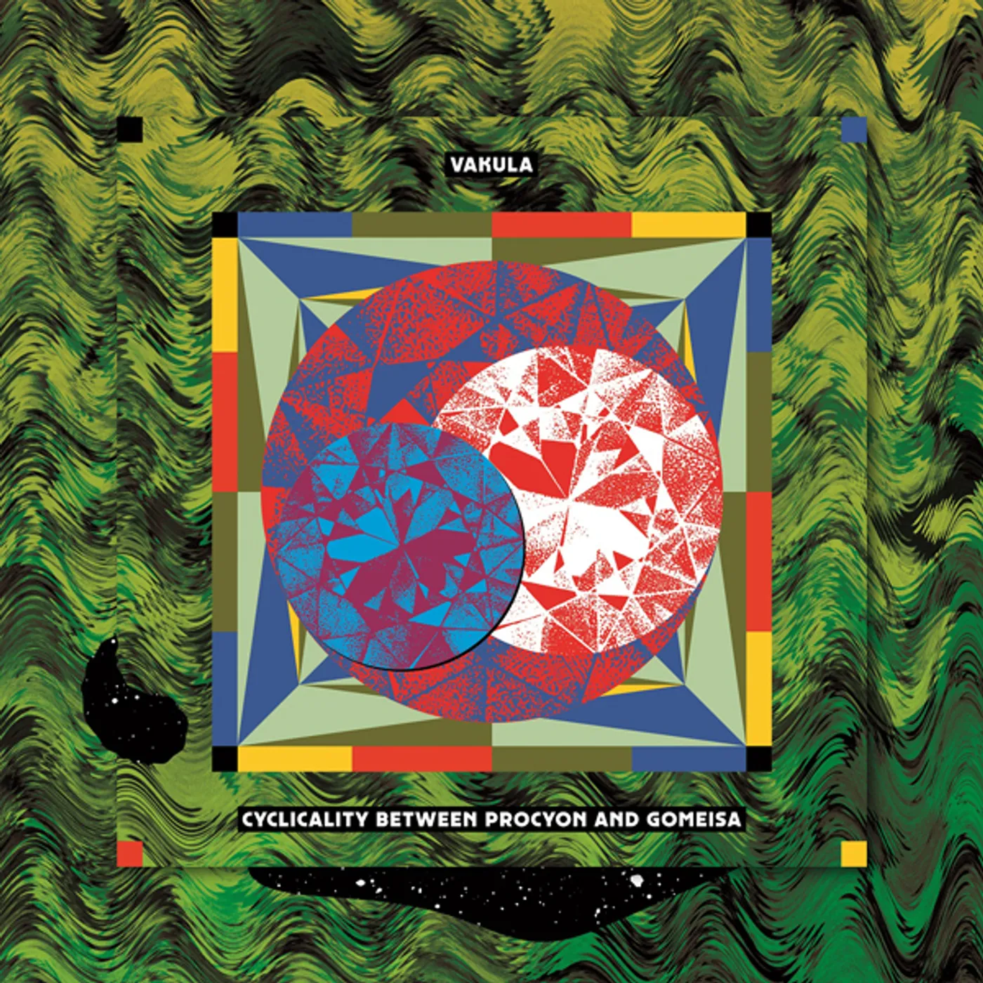Vakula Cyclicality Between Procyon and Gomeisa Vinyl Record