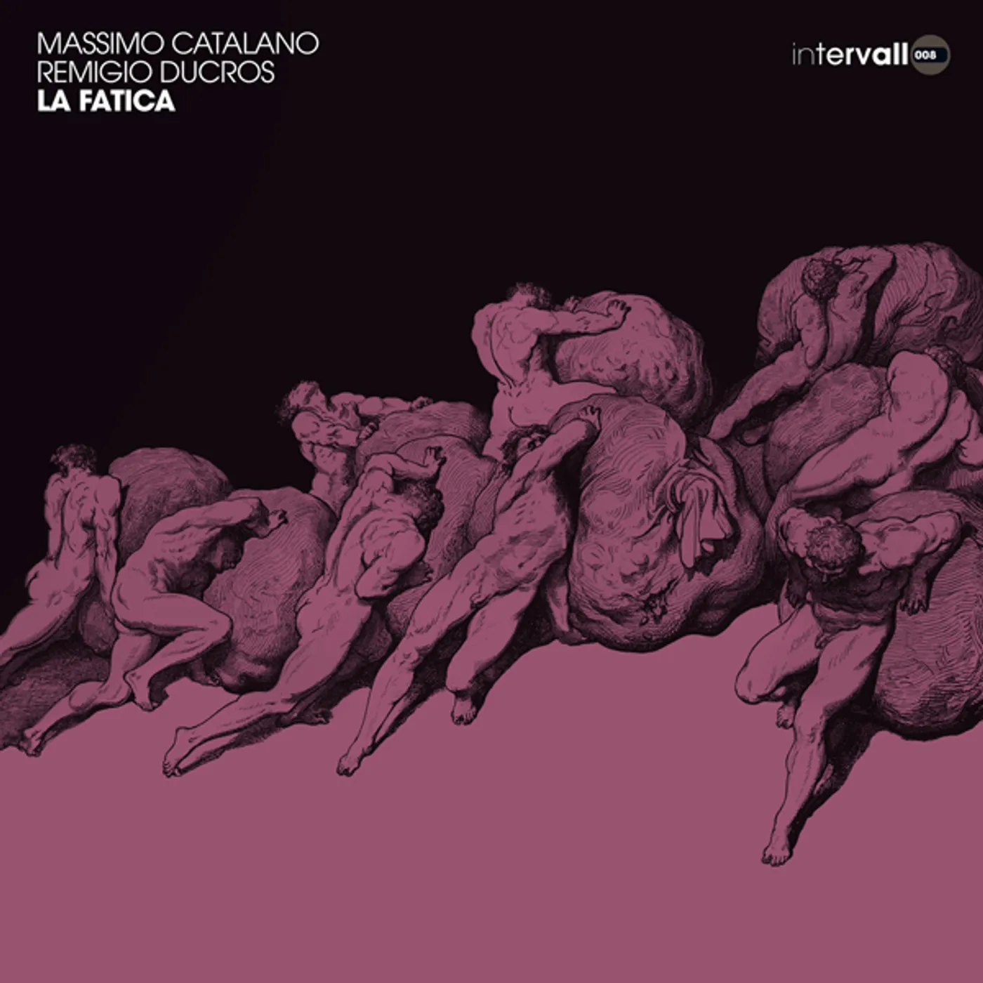 Massimo Catalano / Remigio Ducros La Fatica Vinyl Record