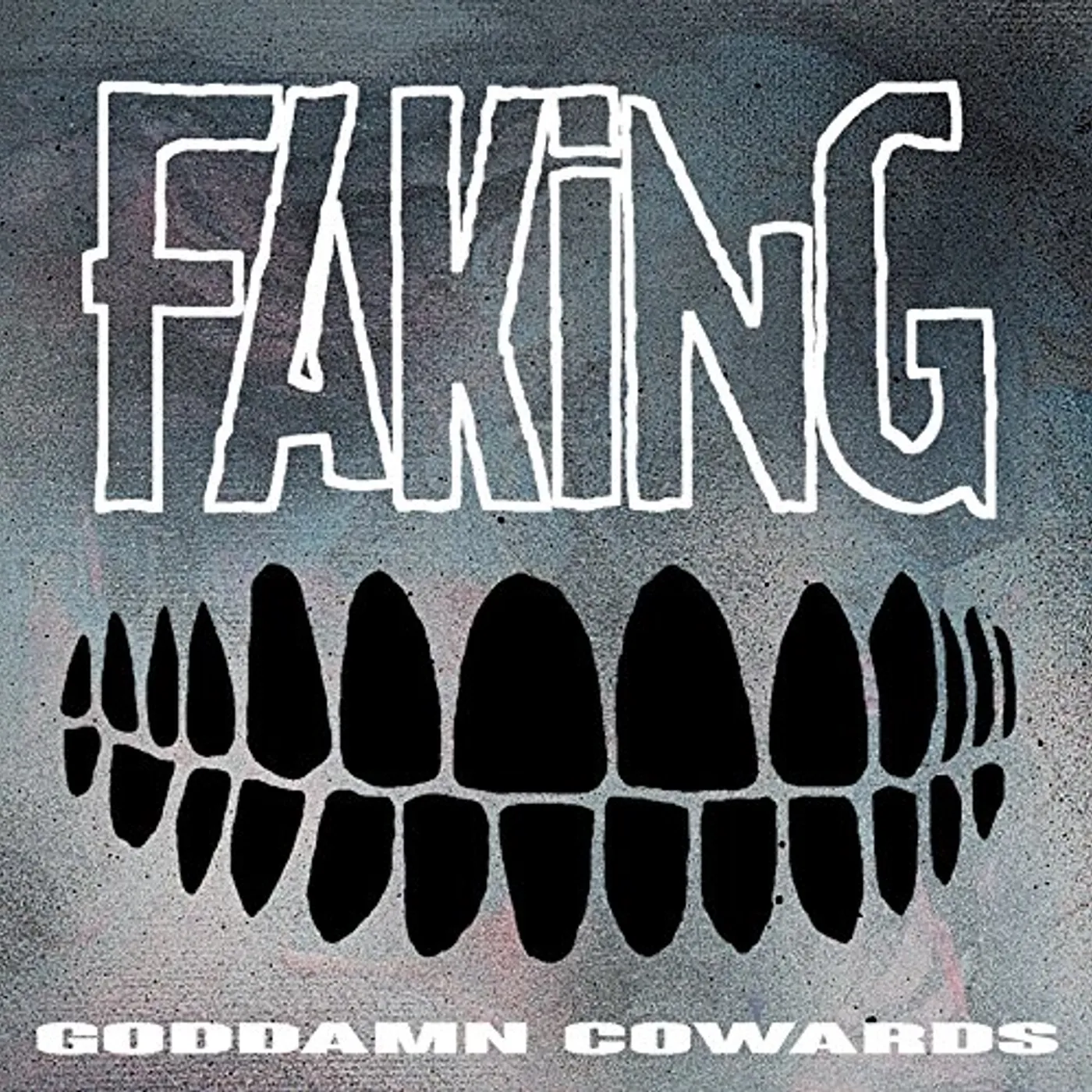 FAKING GODDAMN COWARDS CD