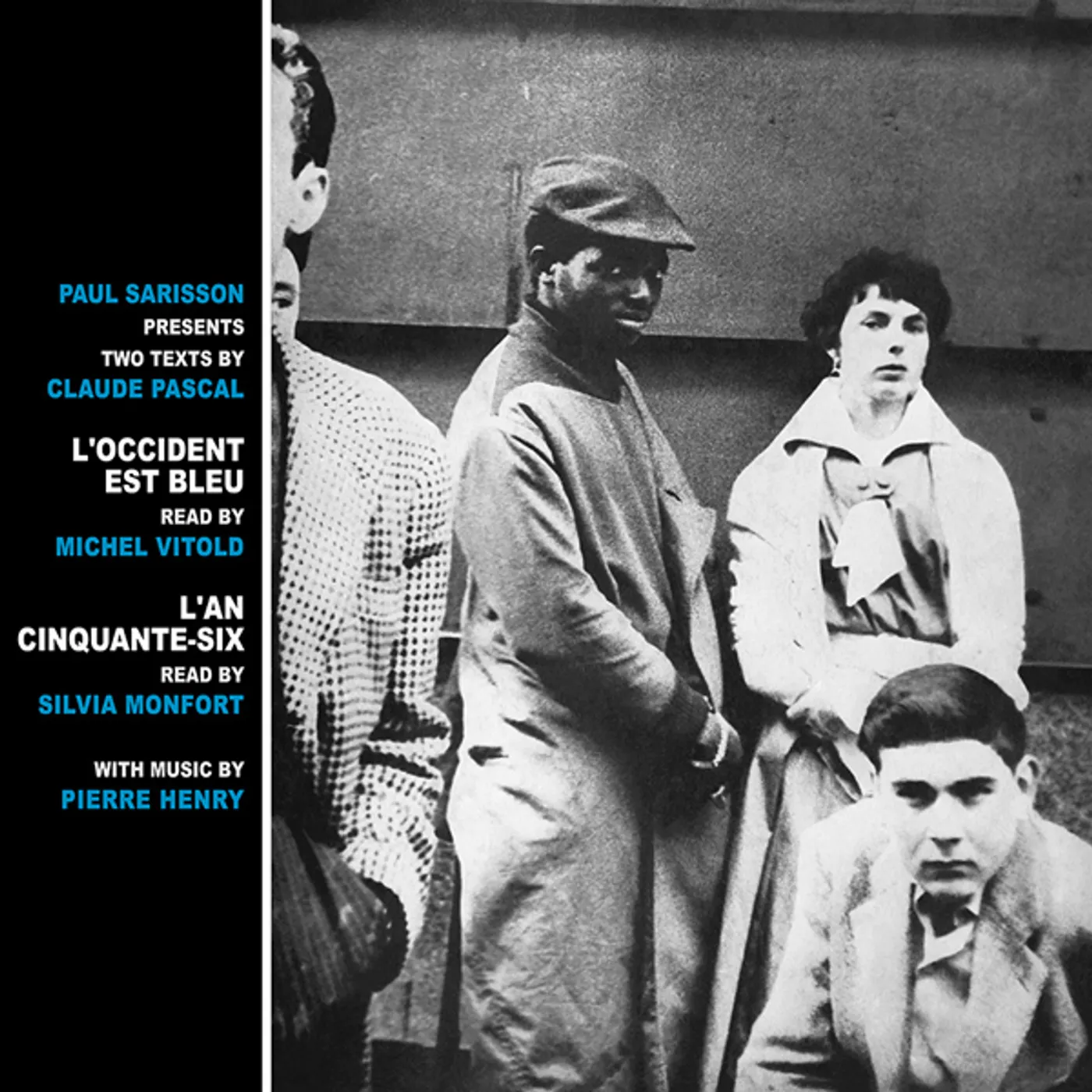 Pierre Henry / Michel Vitold / Silvia Monfort L'OCCIDENT EST BLEU / L'AN CINQUANTE-SIX Vinyl Record
