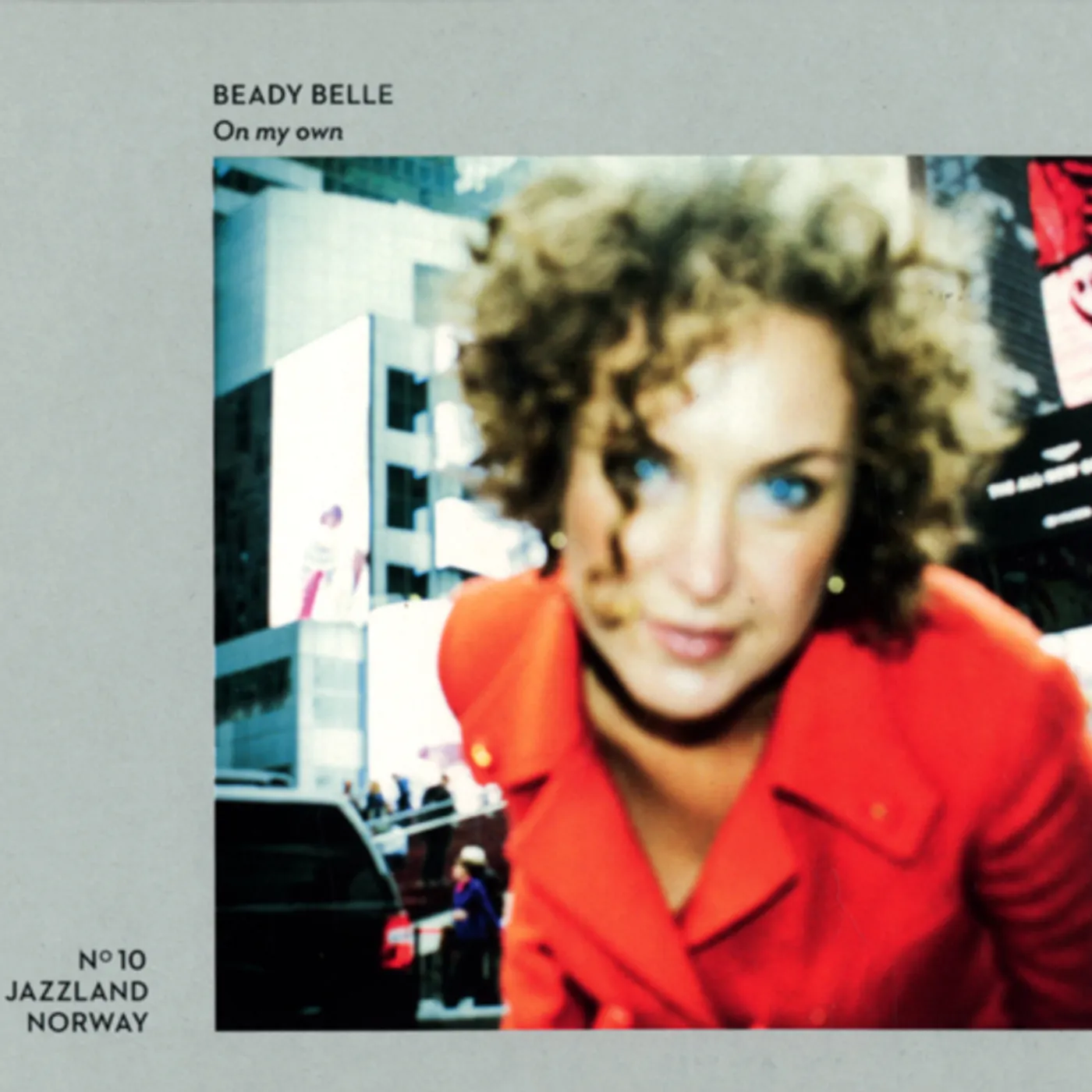 Beady Belle ON MY OWN CD