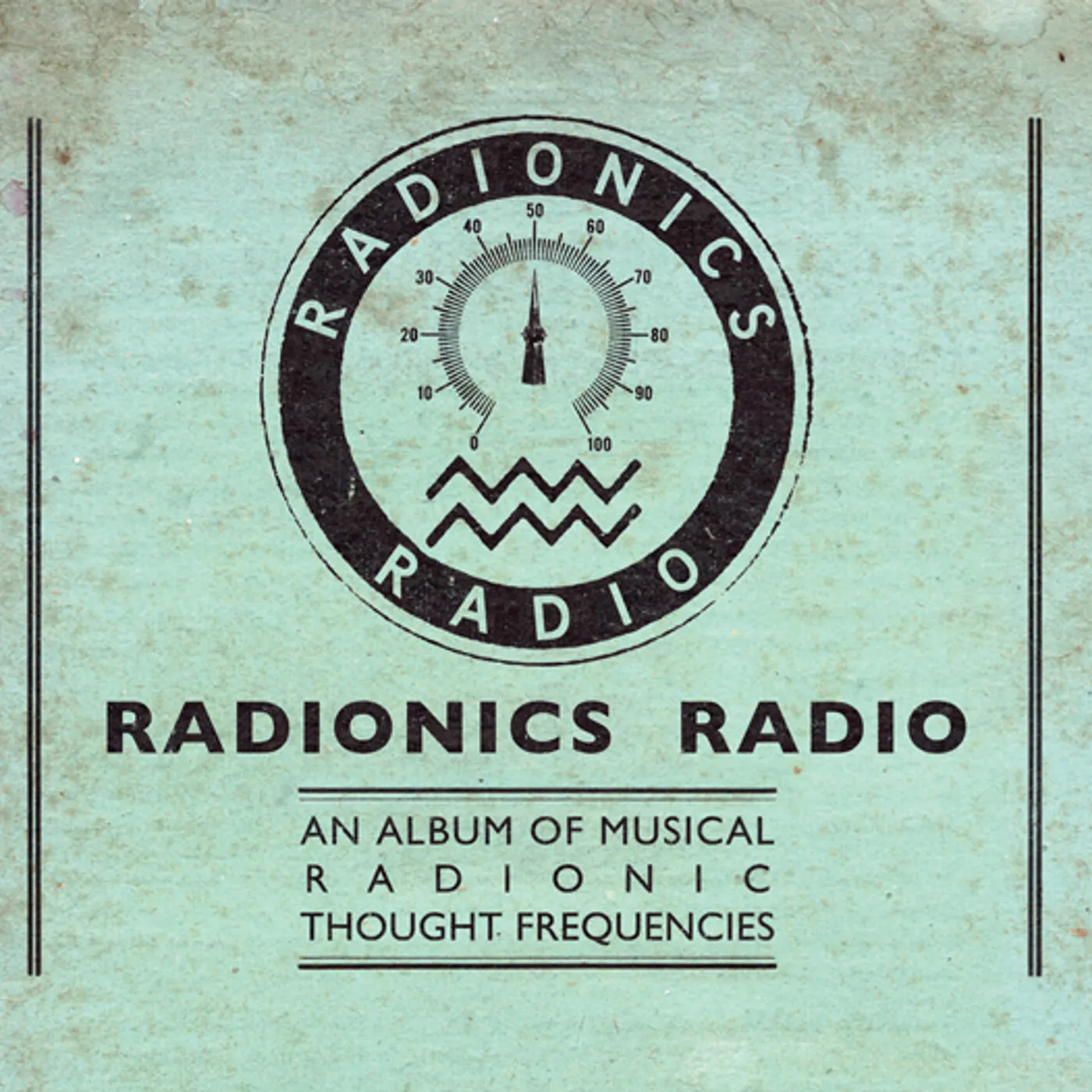 Radionics Radio AN ALBUM OF MUSICAL RADIONIC THOUGHT FREQUENCIES CD