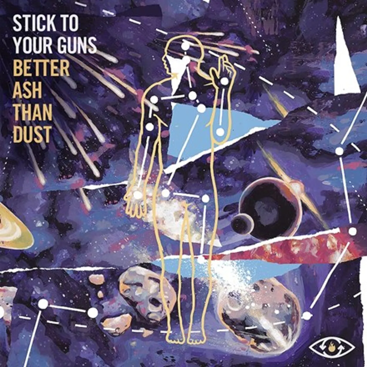 Stick To Your Guns BETTER ASH THAN DUST CD