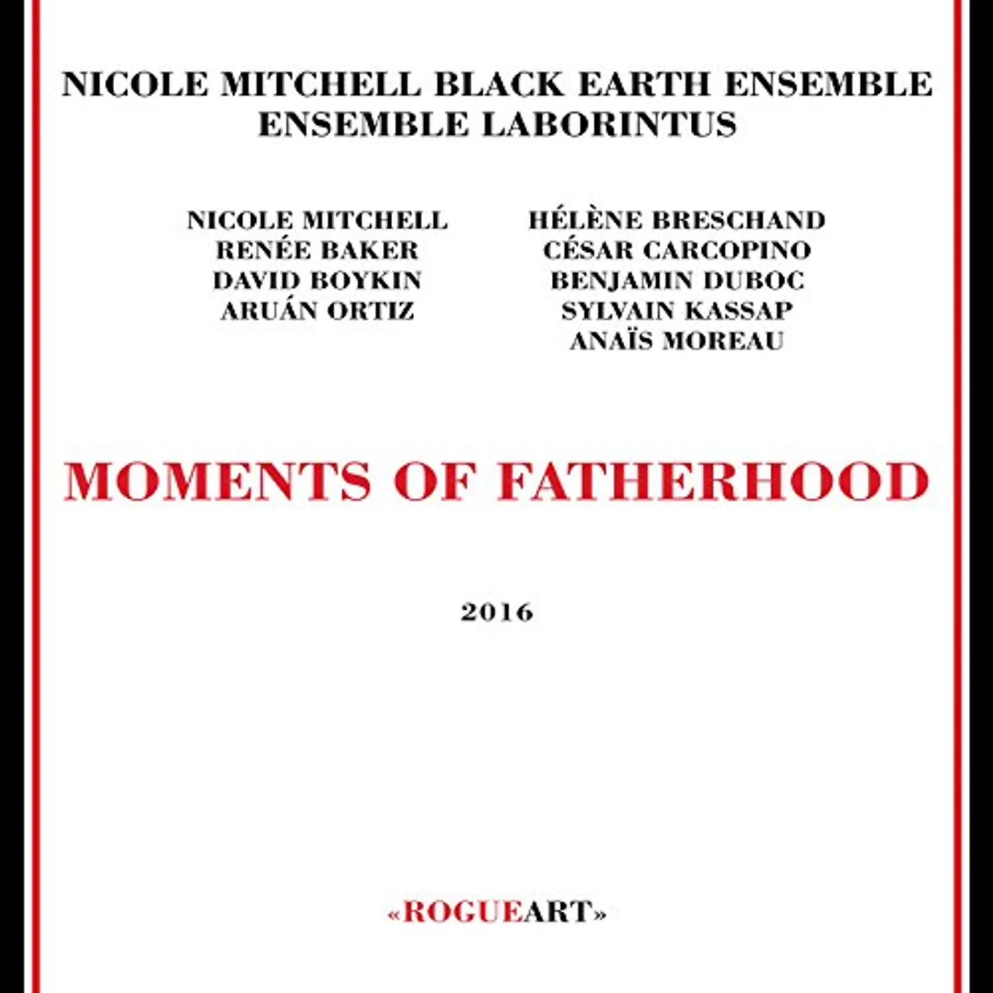 Nicole Mitchell's Black Earth Ensemble MOMENTS OF FATHERHOOD CD