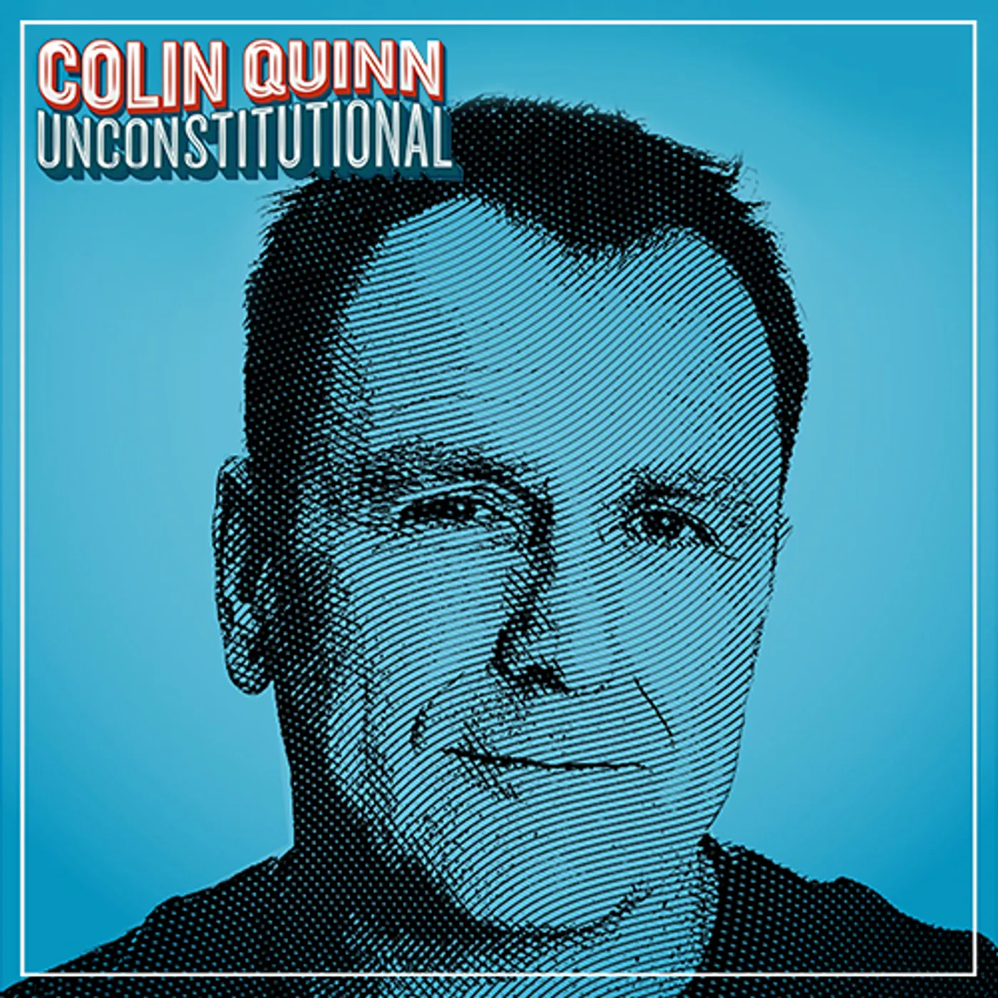 Colin Quinn UNCONSTITUTIONAL CD