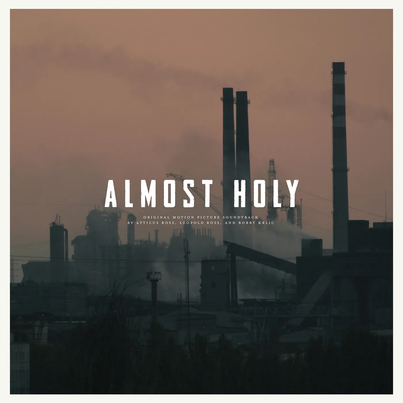 Atticus Ross ALMOST HOLY / Original Soundtrack Vinyl Record