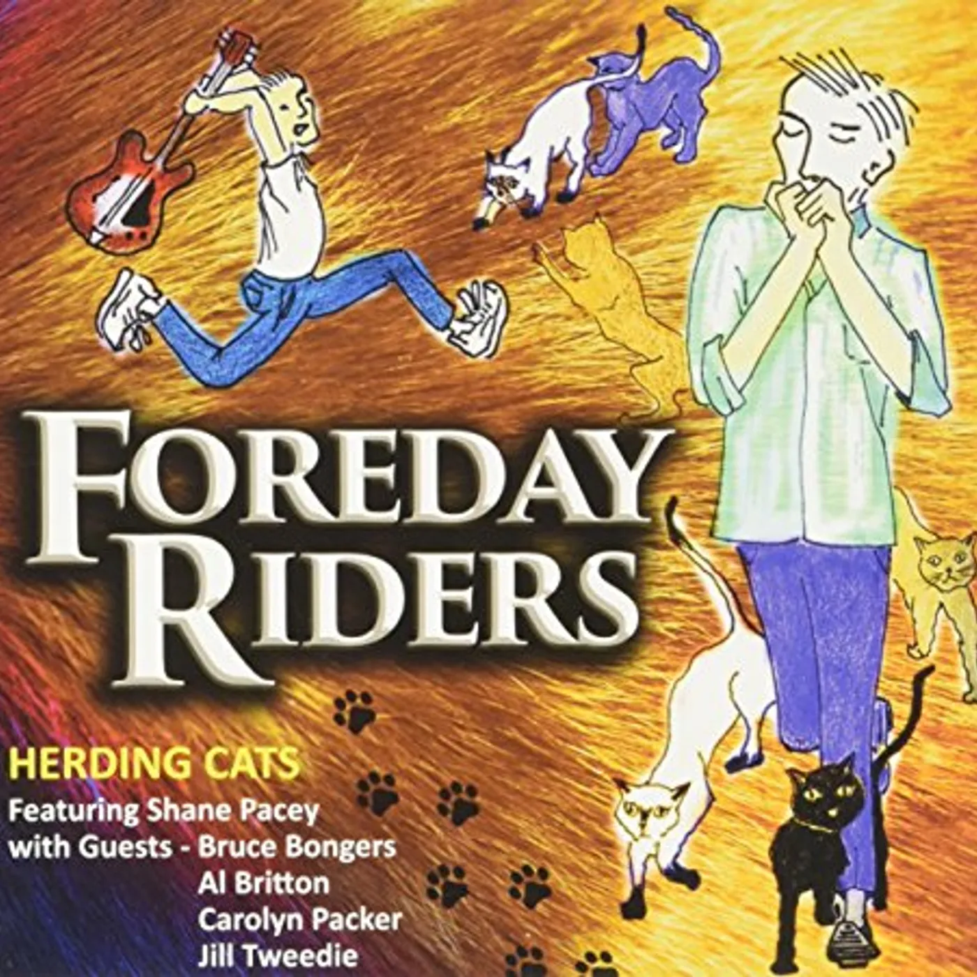 Foreday Riders HERDING CATS CD