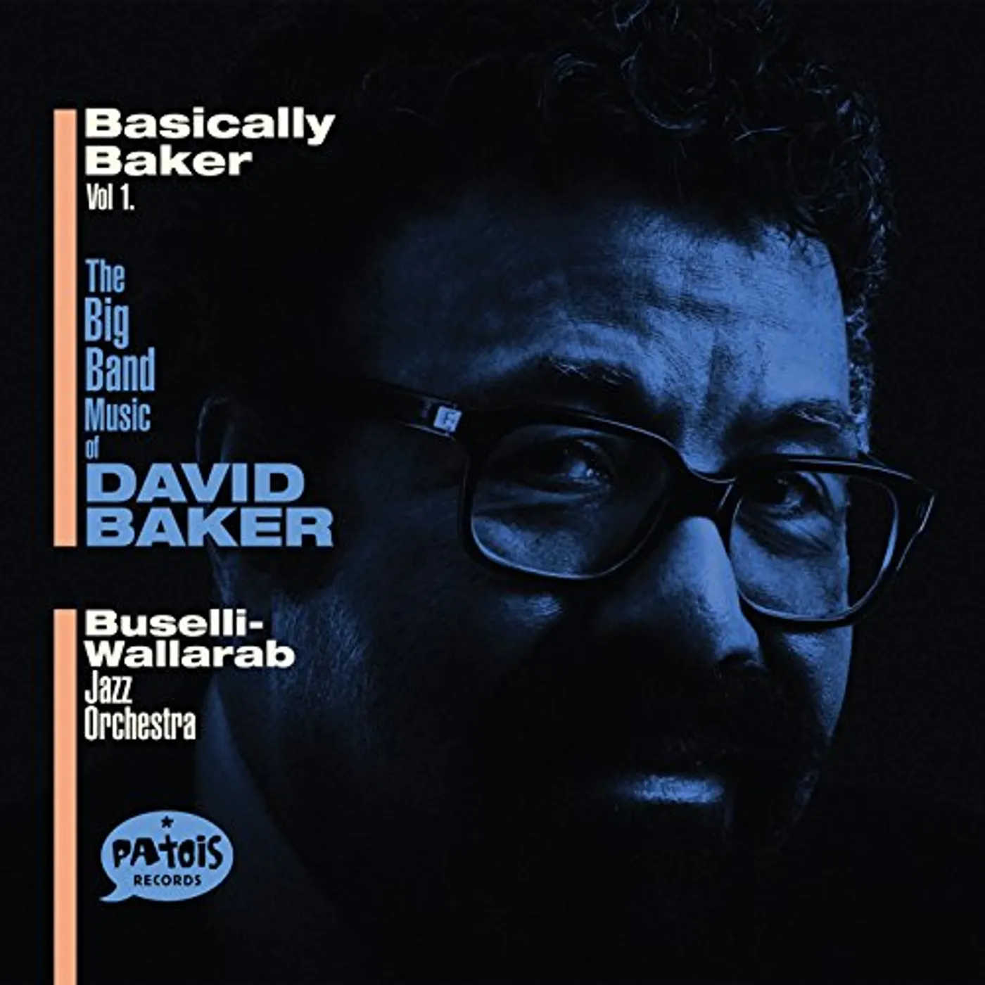Buselli-Wallarab Jazz Orchestra BASICALLY BAKER 1 CD