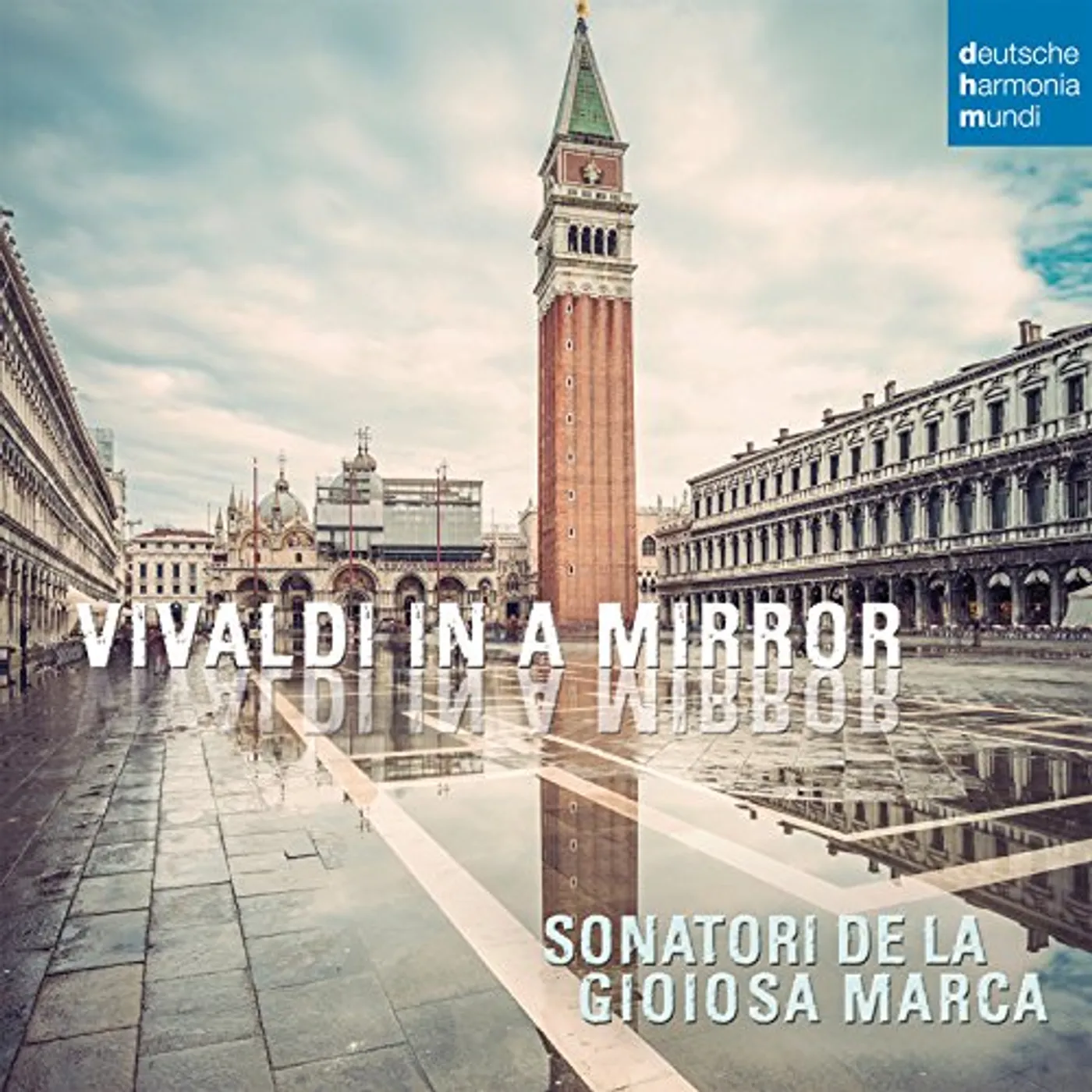 I Sonatori de la Gioiosa Marca VIVALDI IN A MIRROR CD