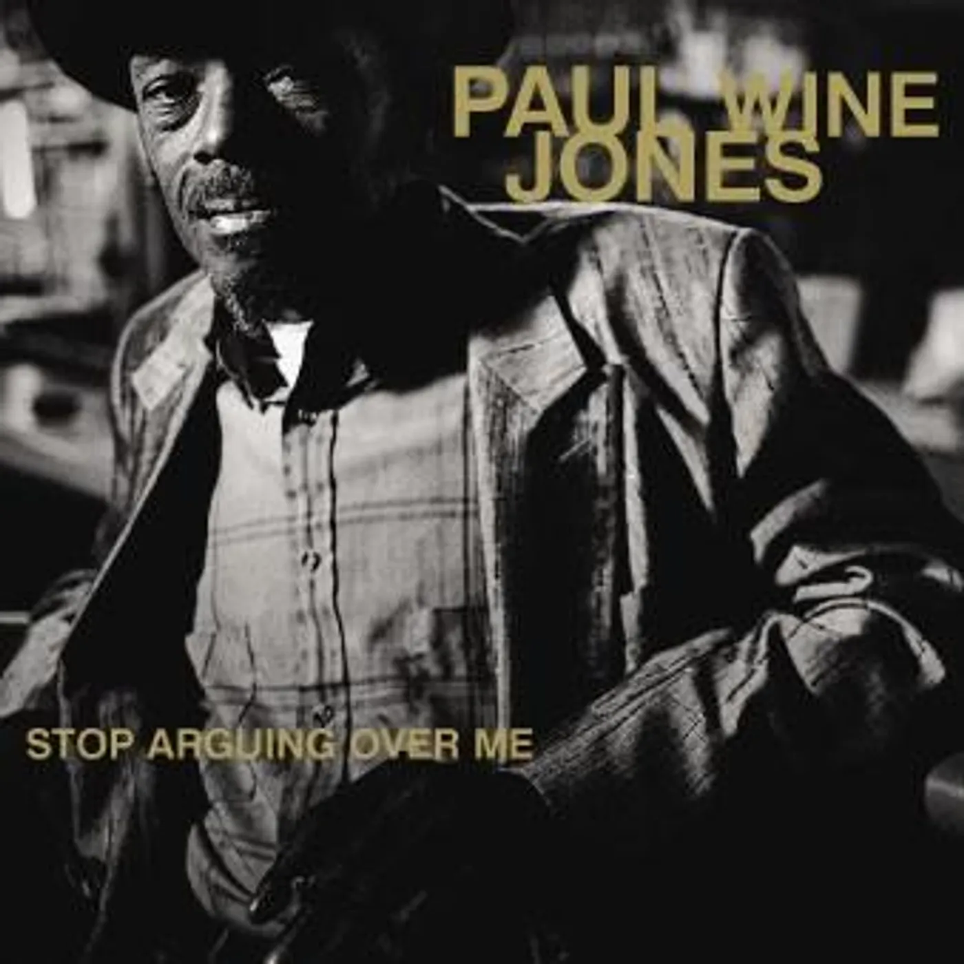 Paul Wine Jones STOP ARGUING OVER ME Vinyl Record - UK Release