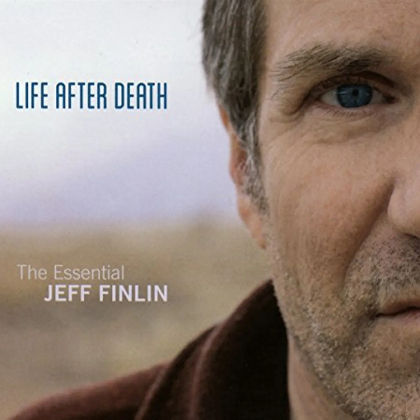 LIFE AFTER DEATH: ESSENTIAL JEFF FINLIN CD