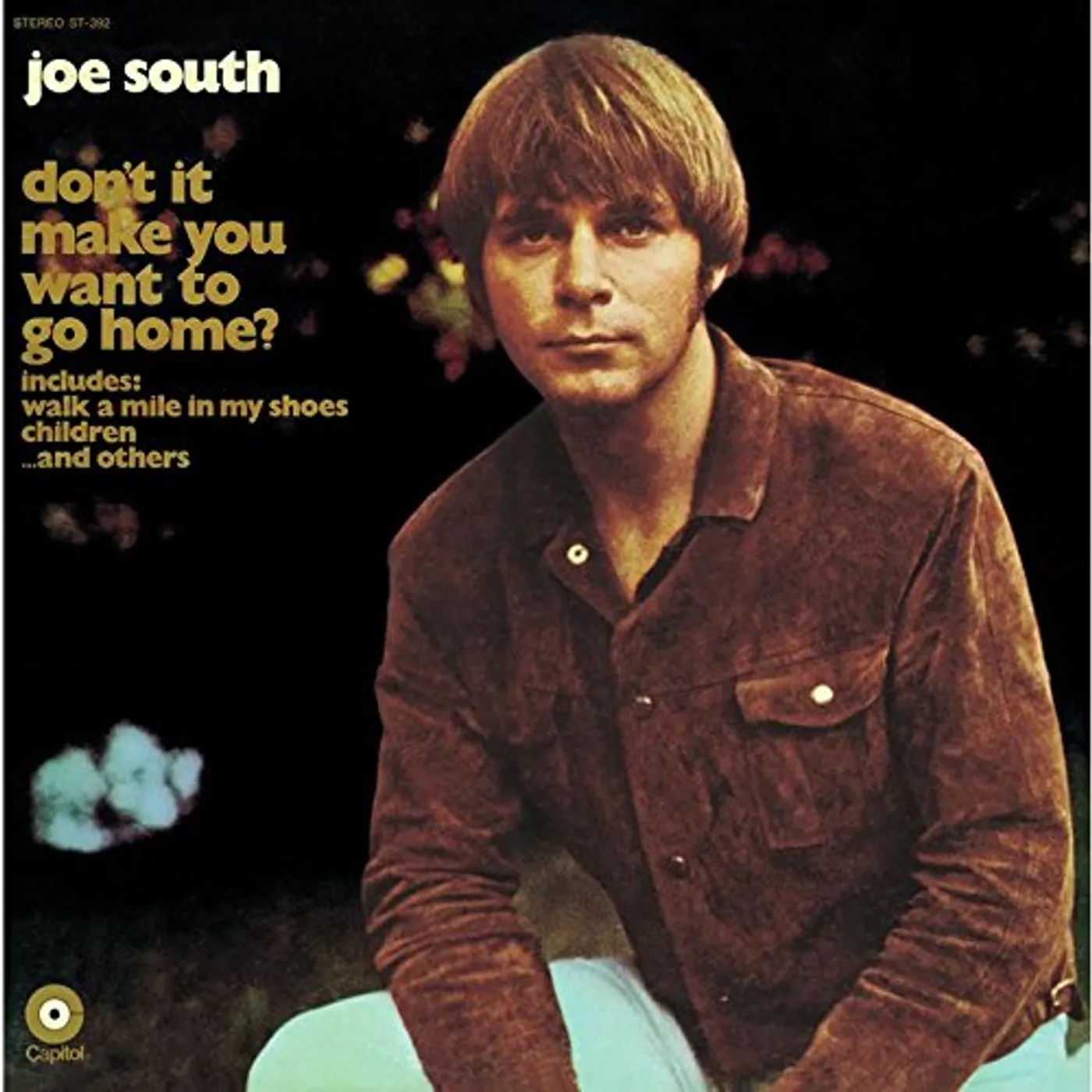 Joe South DON'T IT MAKE YOU WANT TO GO HOME? CD