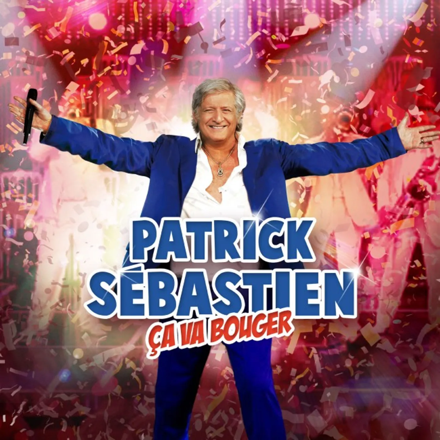 Patrick Sébastien CA VA BOUGER CD