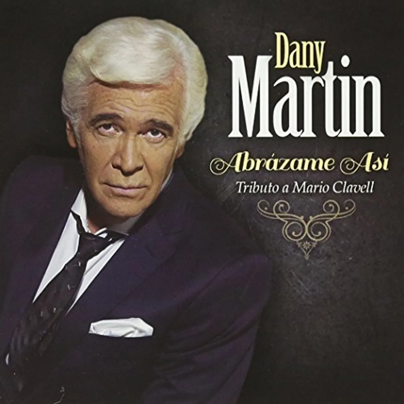 Dany Martin ABRAZAME ASI: TRIBUTO A MARIO CLAVELL CD
