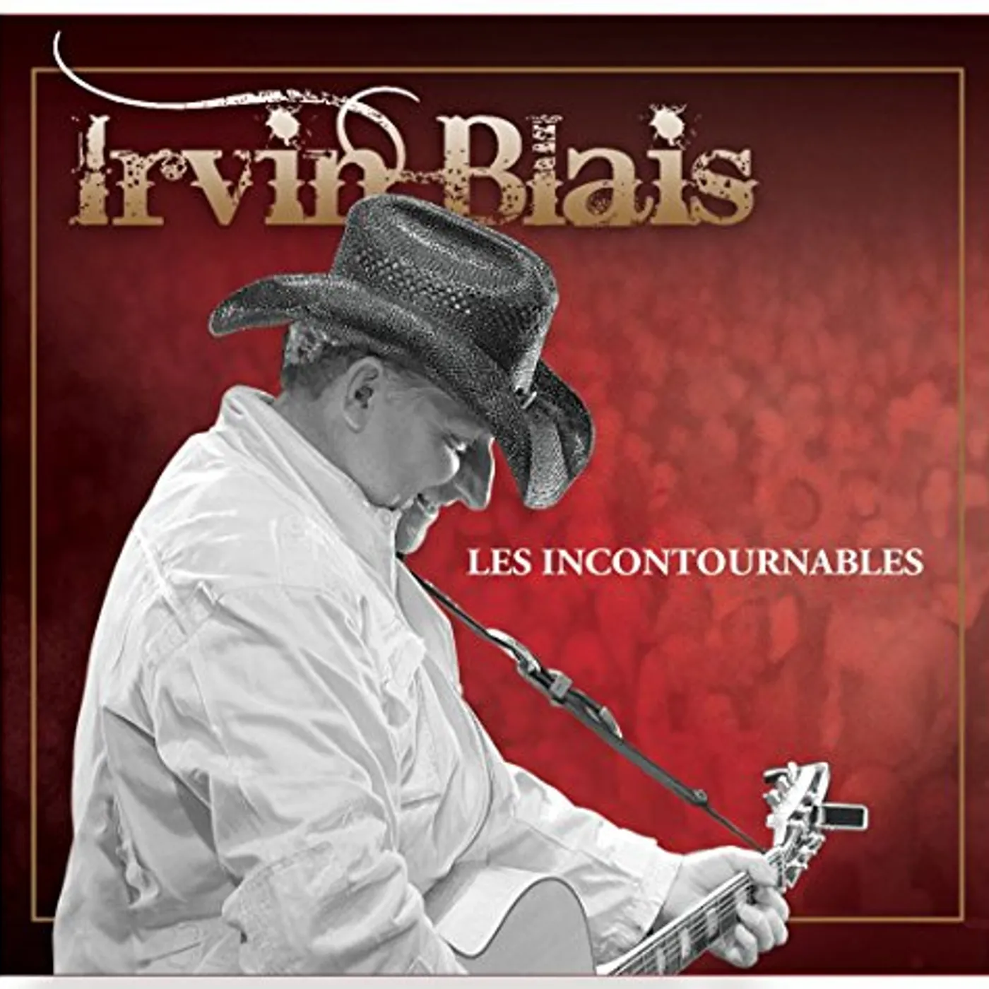 Irvin Blais LES INCONTOURNABLES CD