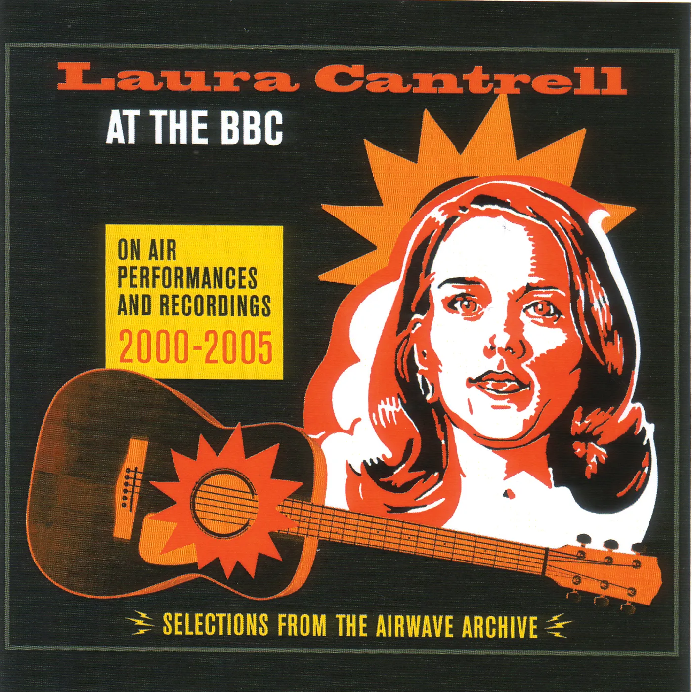Laura Cantrell AT THE BBC: ON AIR PERFORMANCES & RECORDINGS Vinyl Record