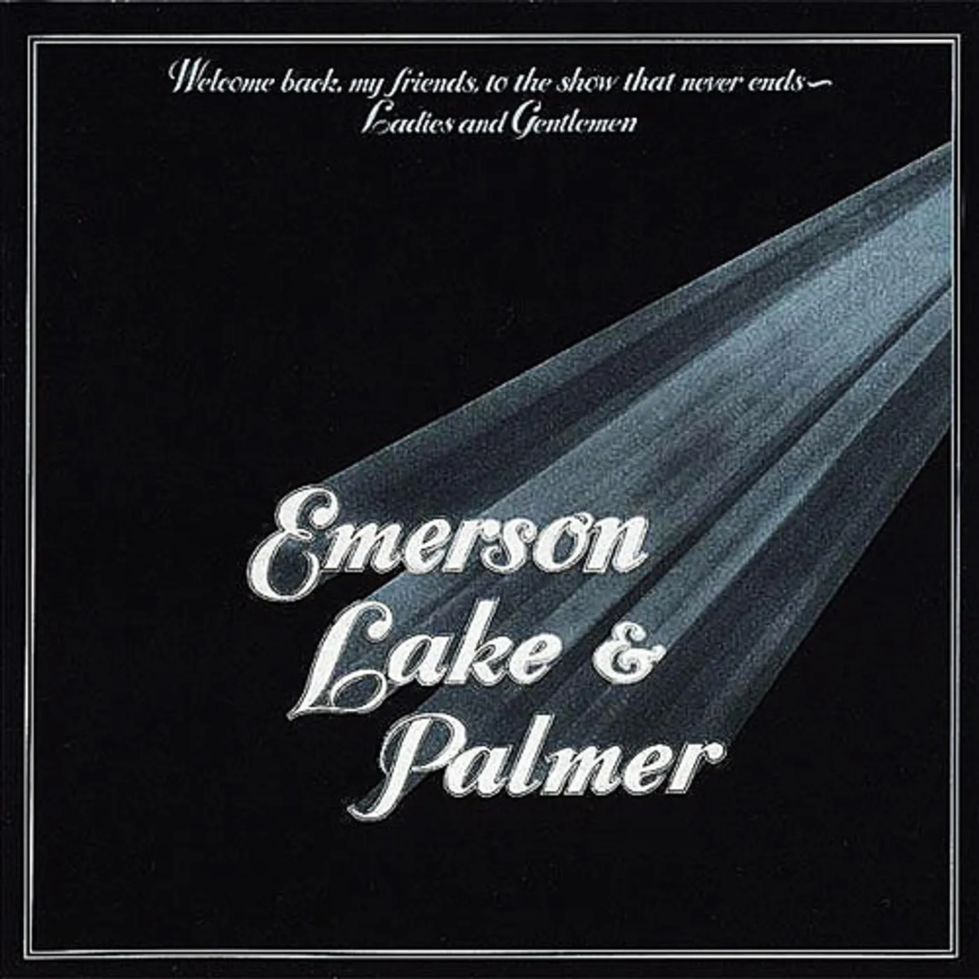 Emerson, Lake & Palmer Welcome Back My Friends to the Show That Never Ends Ladies and Gentlemen Vinyl Record
