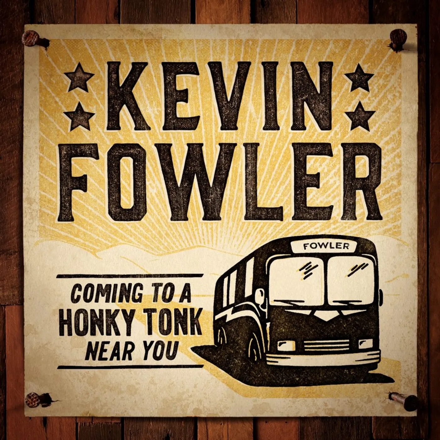 Kevin Fowler COMING TO A HONKY TONK NEAR YOU CD