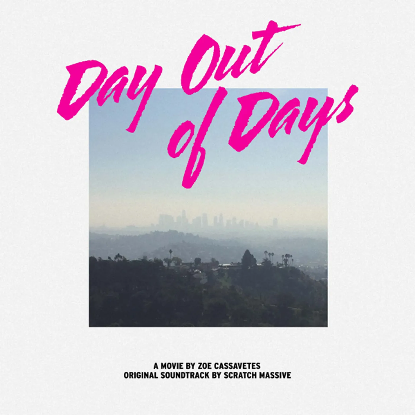 Scratch Massive DAY OUT OF DAYS - Original Soundtrack Vinyl Record