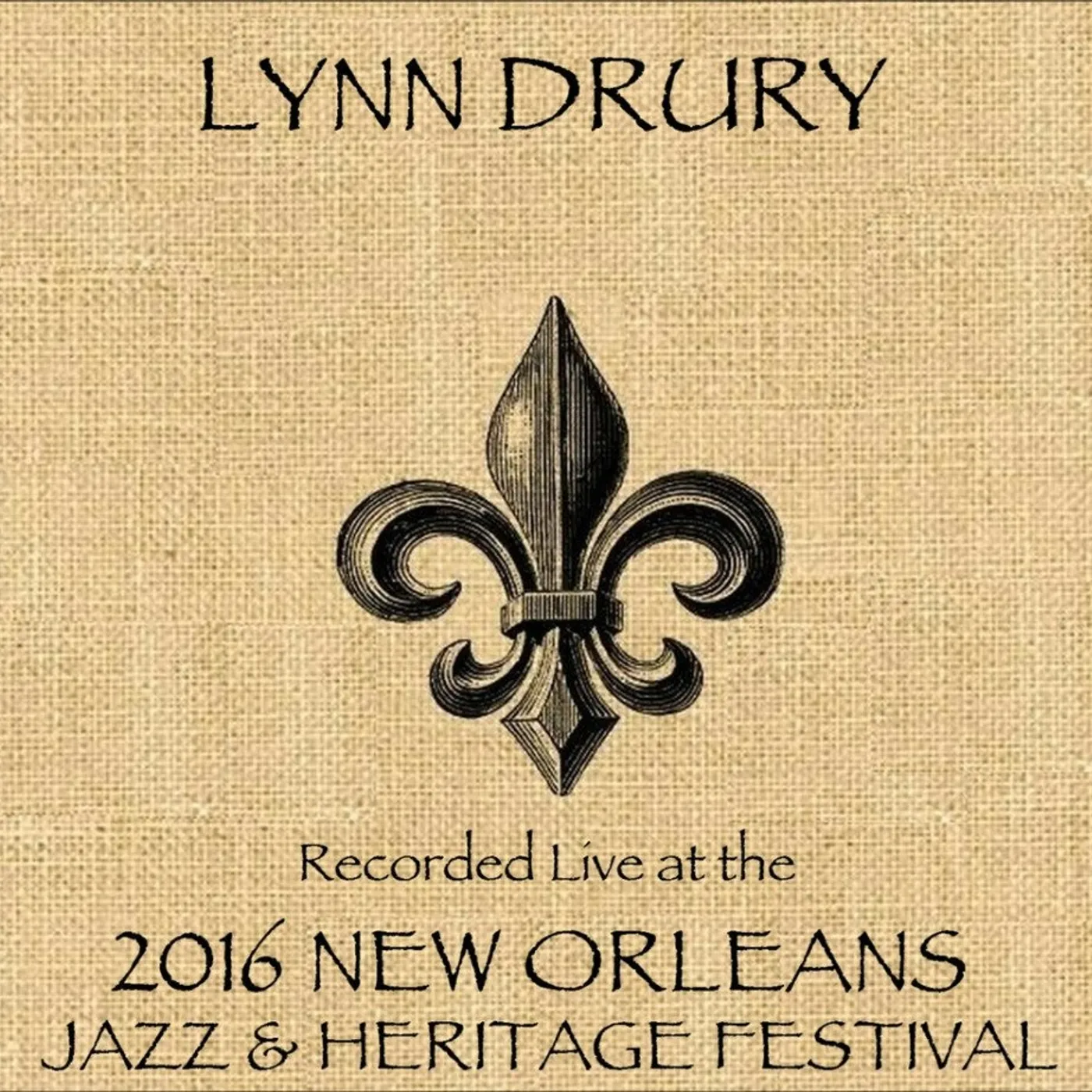 Lynn Drury LIVE AT JAZZFEST 2016 CD
