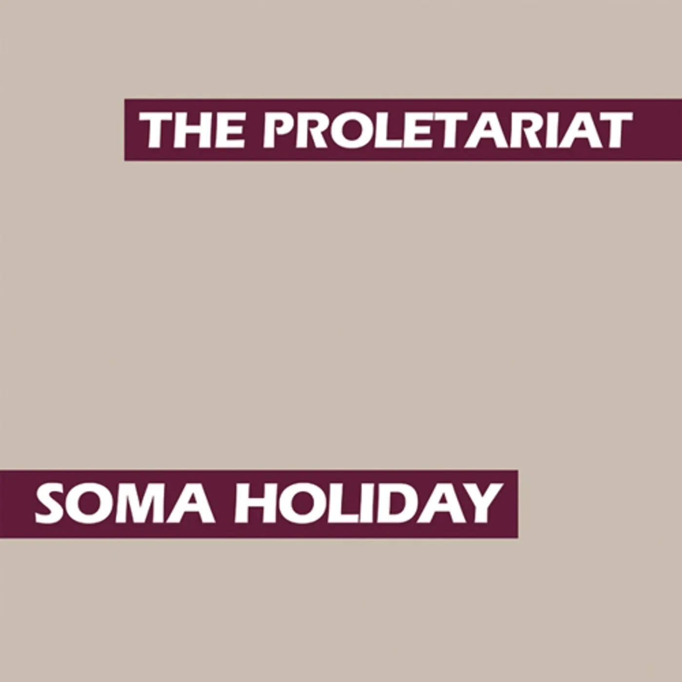 Proletariat Soma Holiday Vinyl Record