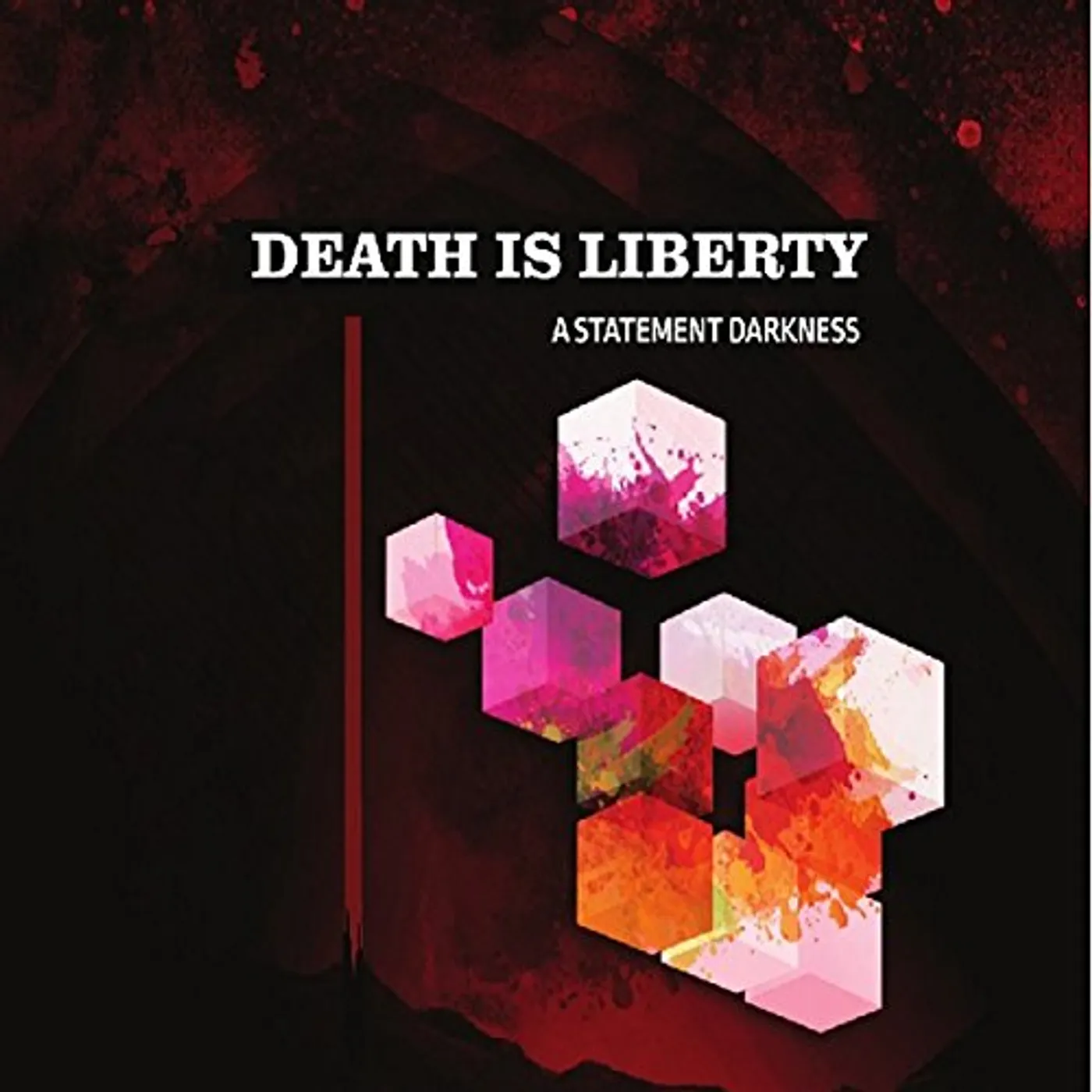 Death Is Liberty STATEMENT DARKNESS CD