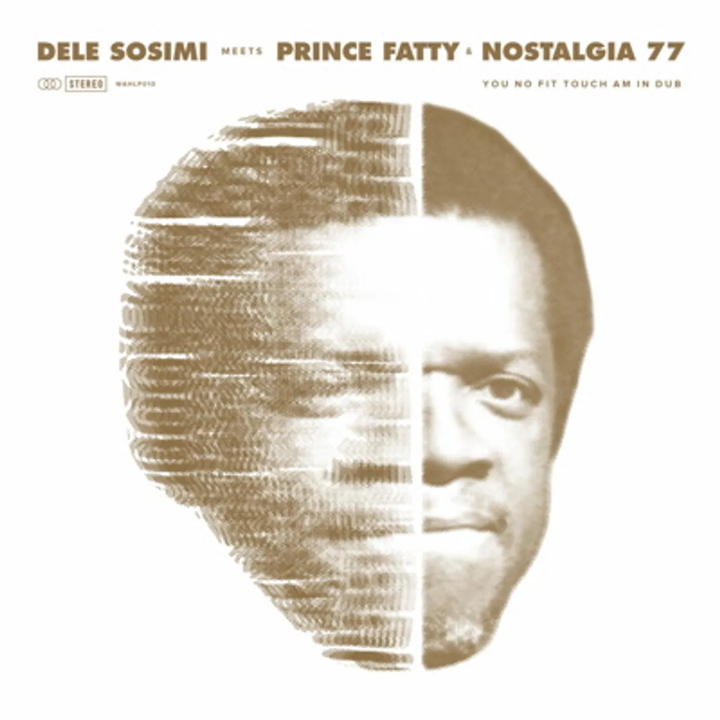 Dele Sosimi You No Fit Touch Am in Dub Vinyl Record